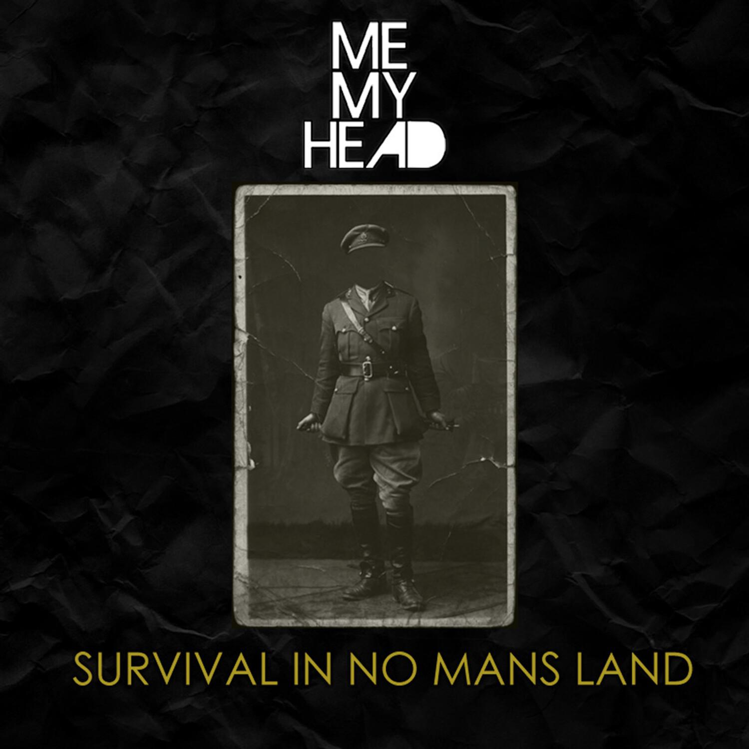 Survival in No Mans Land
