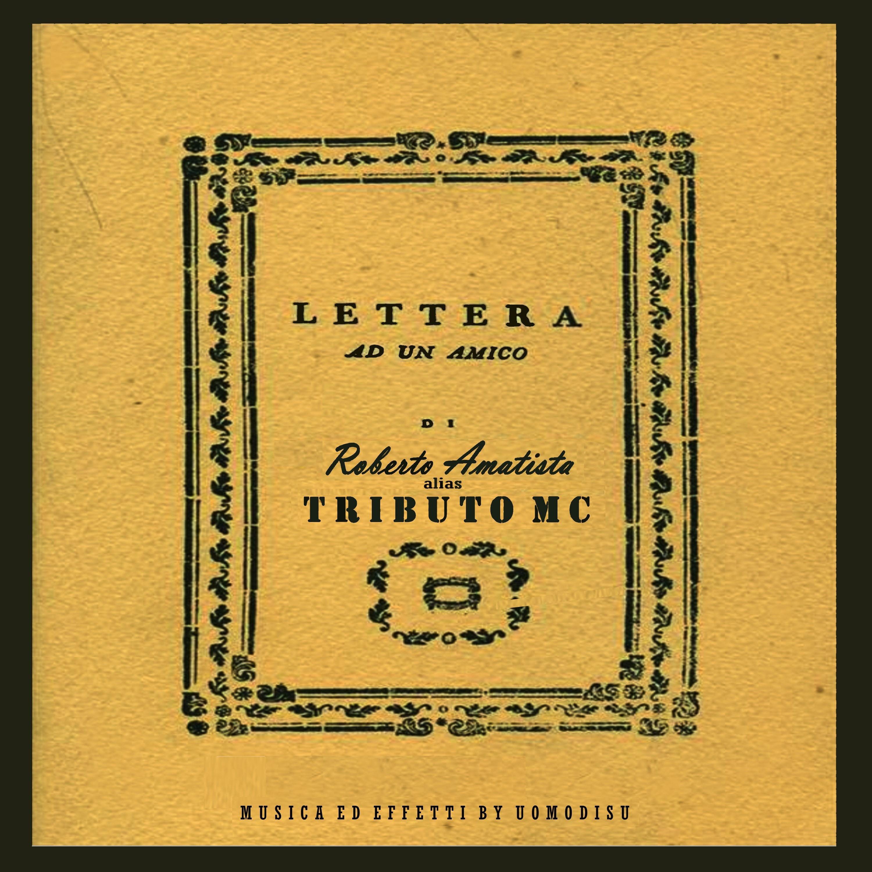 Lettera ad un amico, Pt. 2