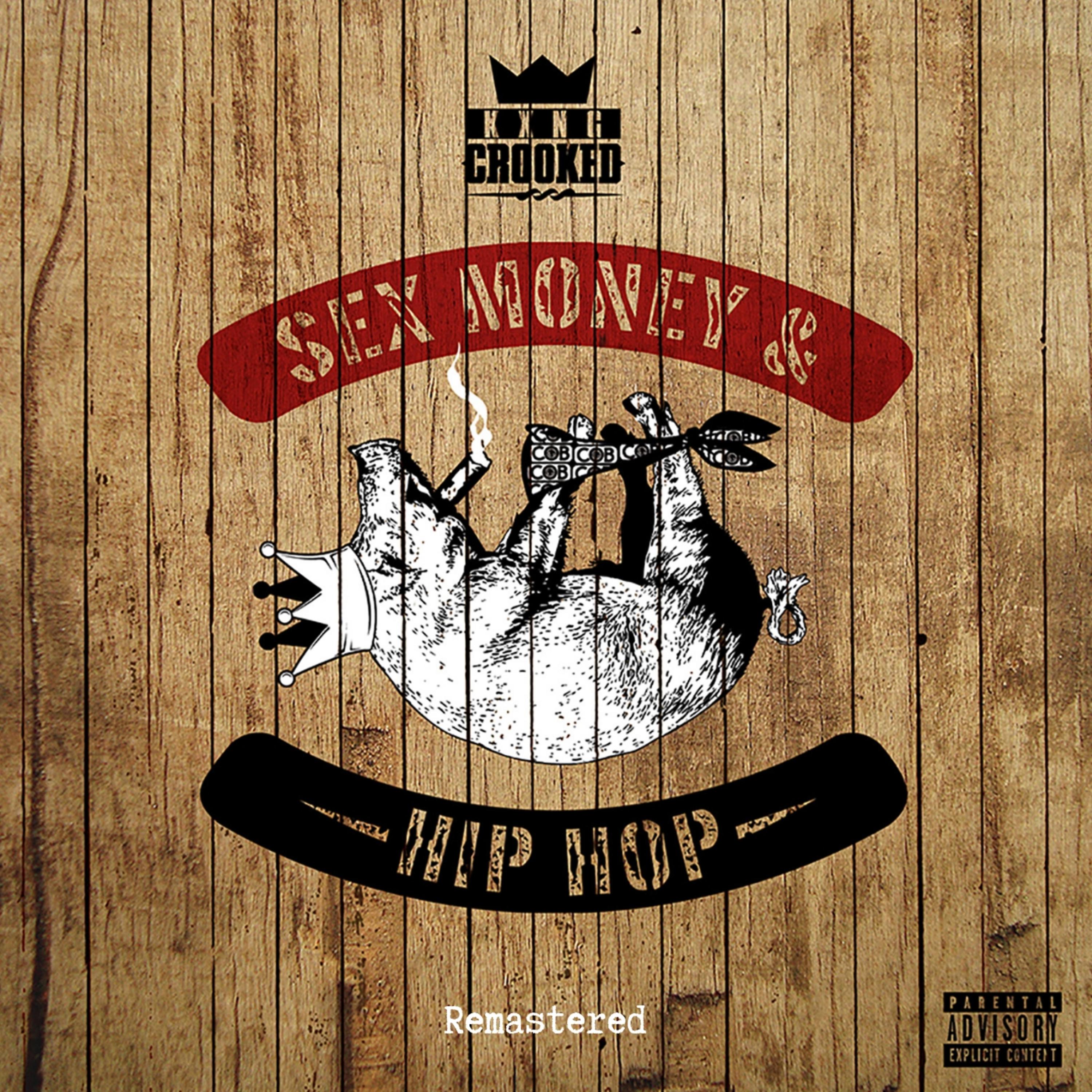 ***, Money and Hip-Hop (Remastered)