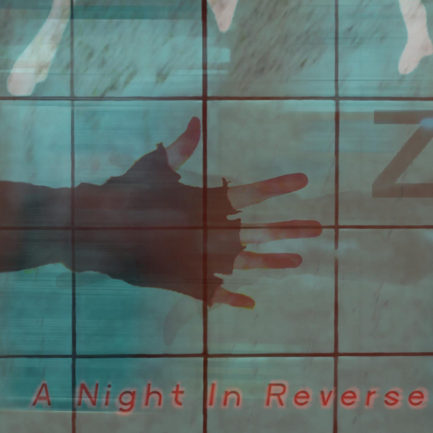 A Night in Reverse