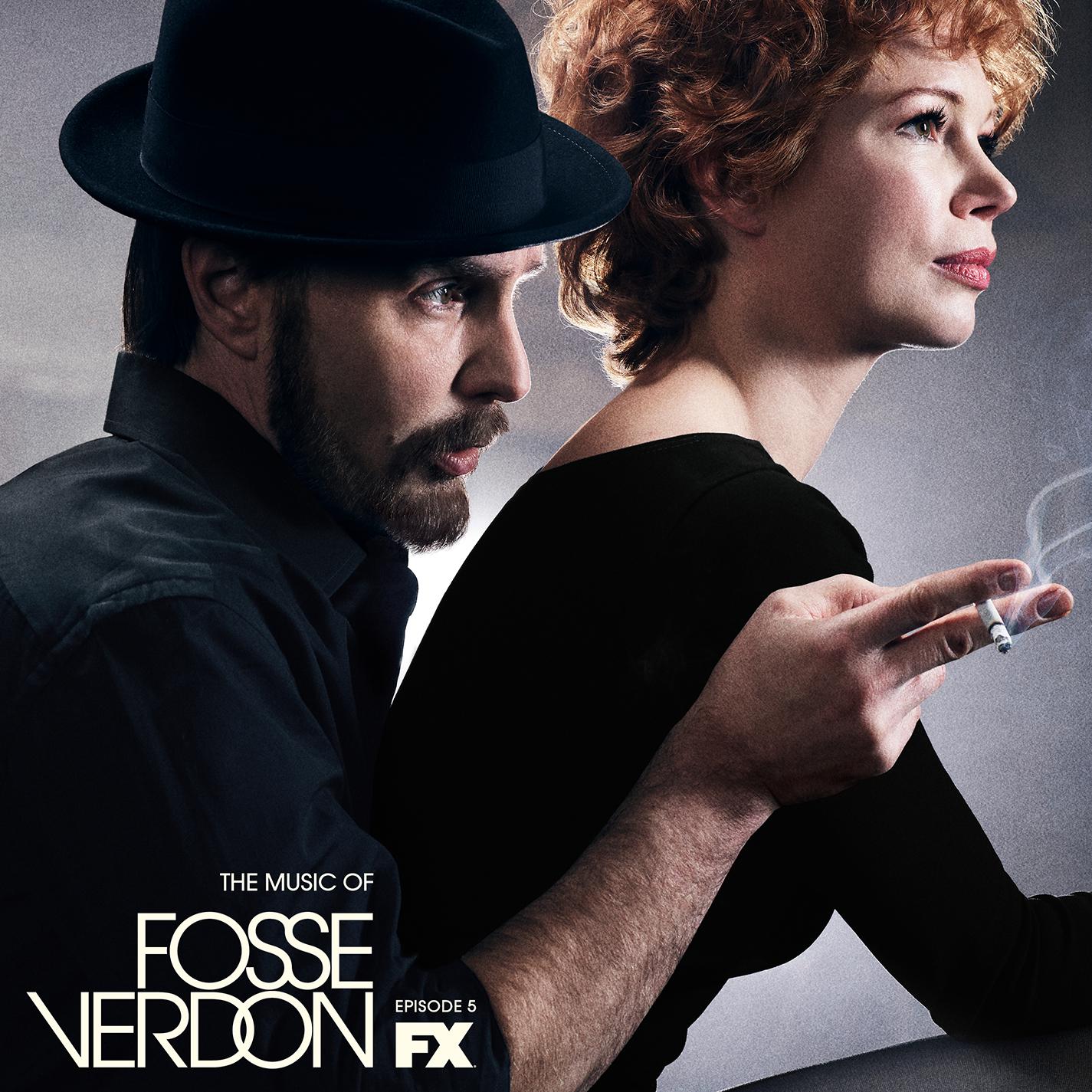 The Music of Fosse/Verdon: Episode 5 (Original Television Soundtrack)