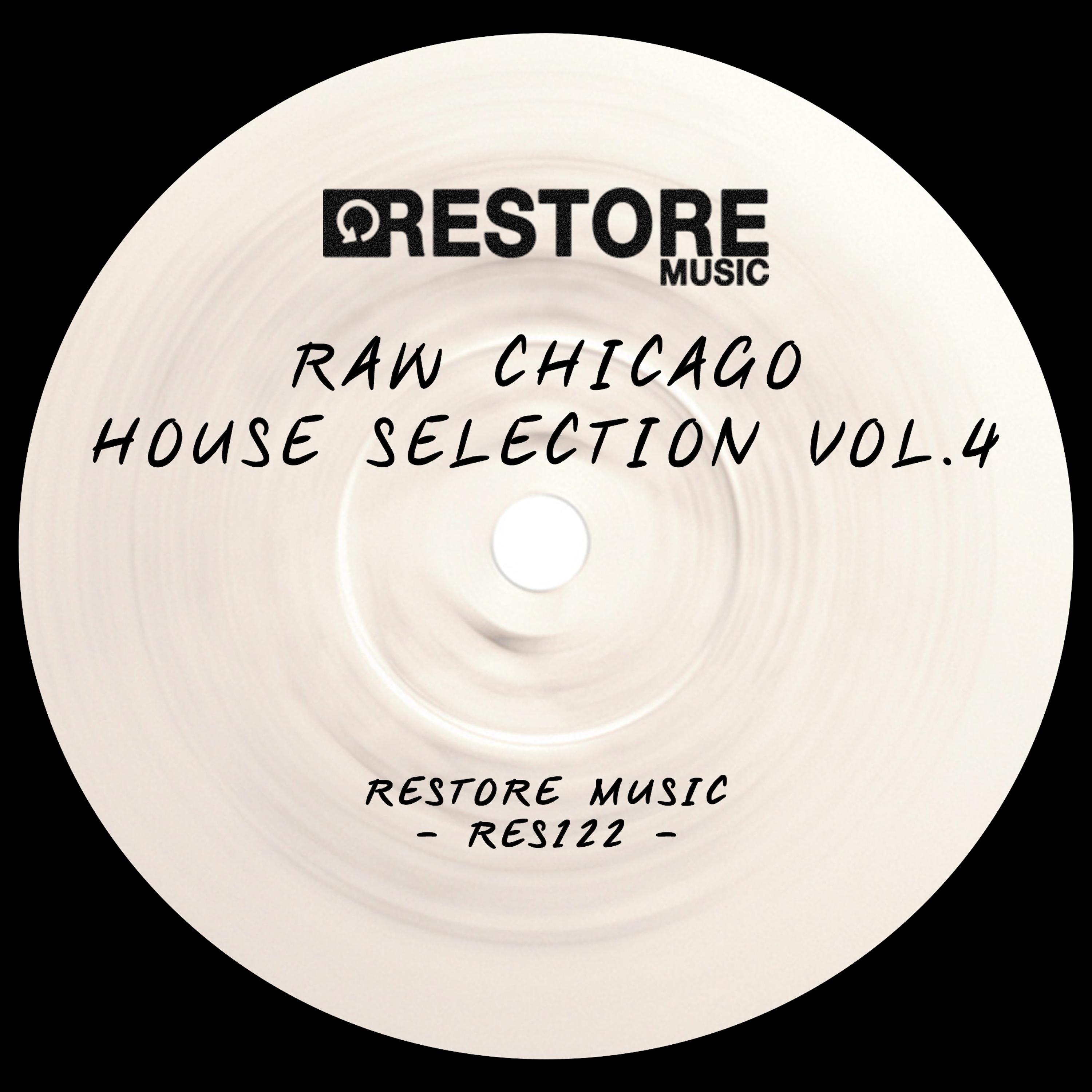 Raw Chicago House Selection, Vol. 4