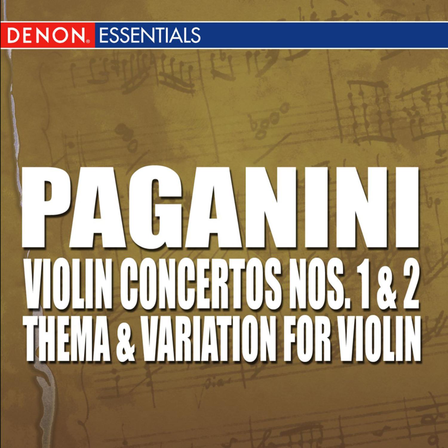 Paganini: Violin Concertos Nos 1 & 2