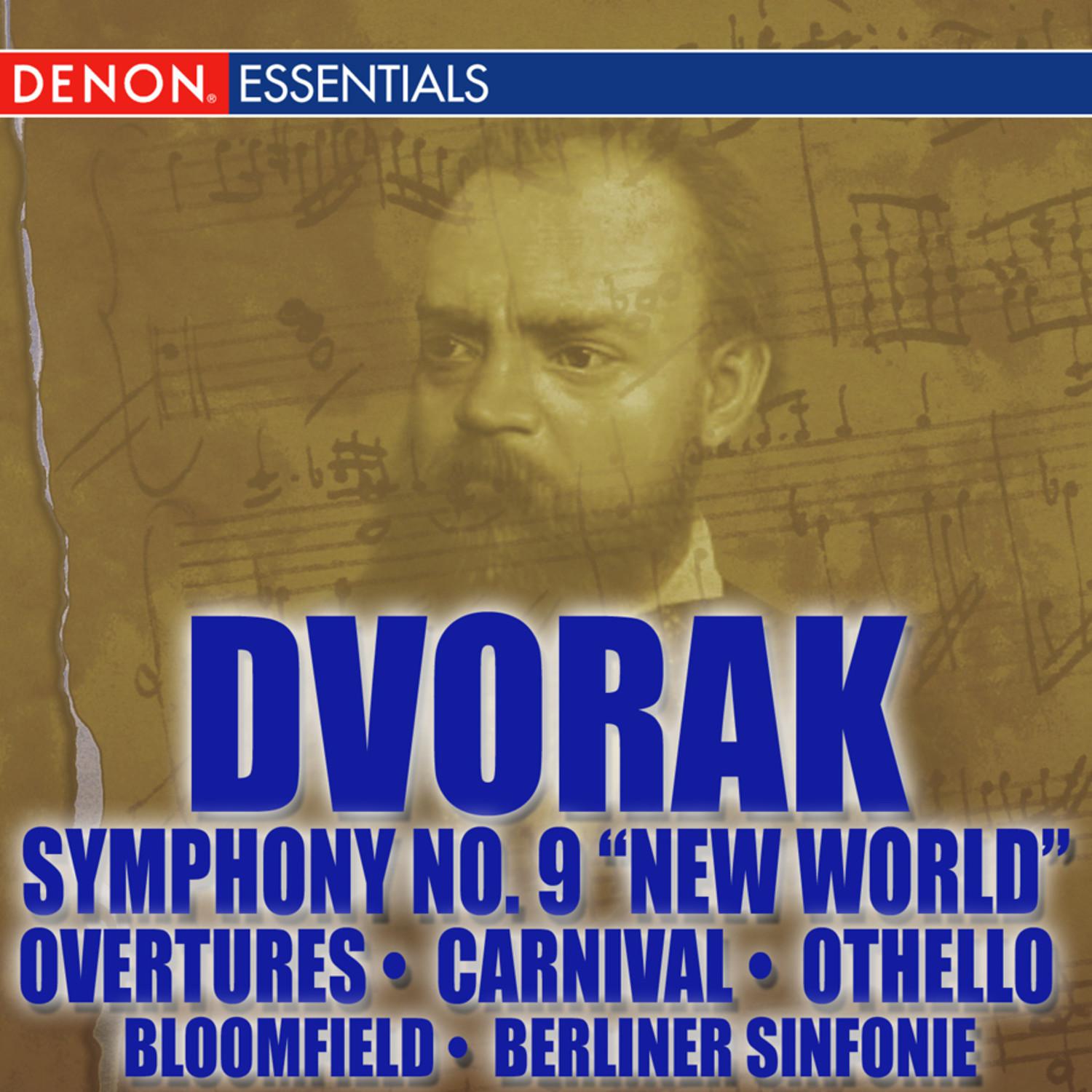 Symphony No. 9 in E Minor "From the New World" Op. 95: I. Adagio - Allegro Molto