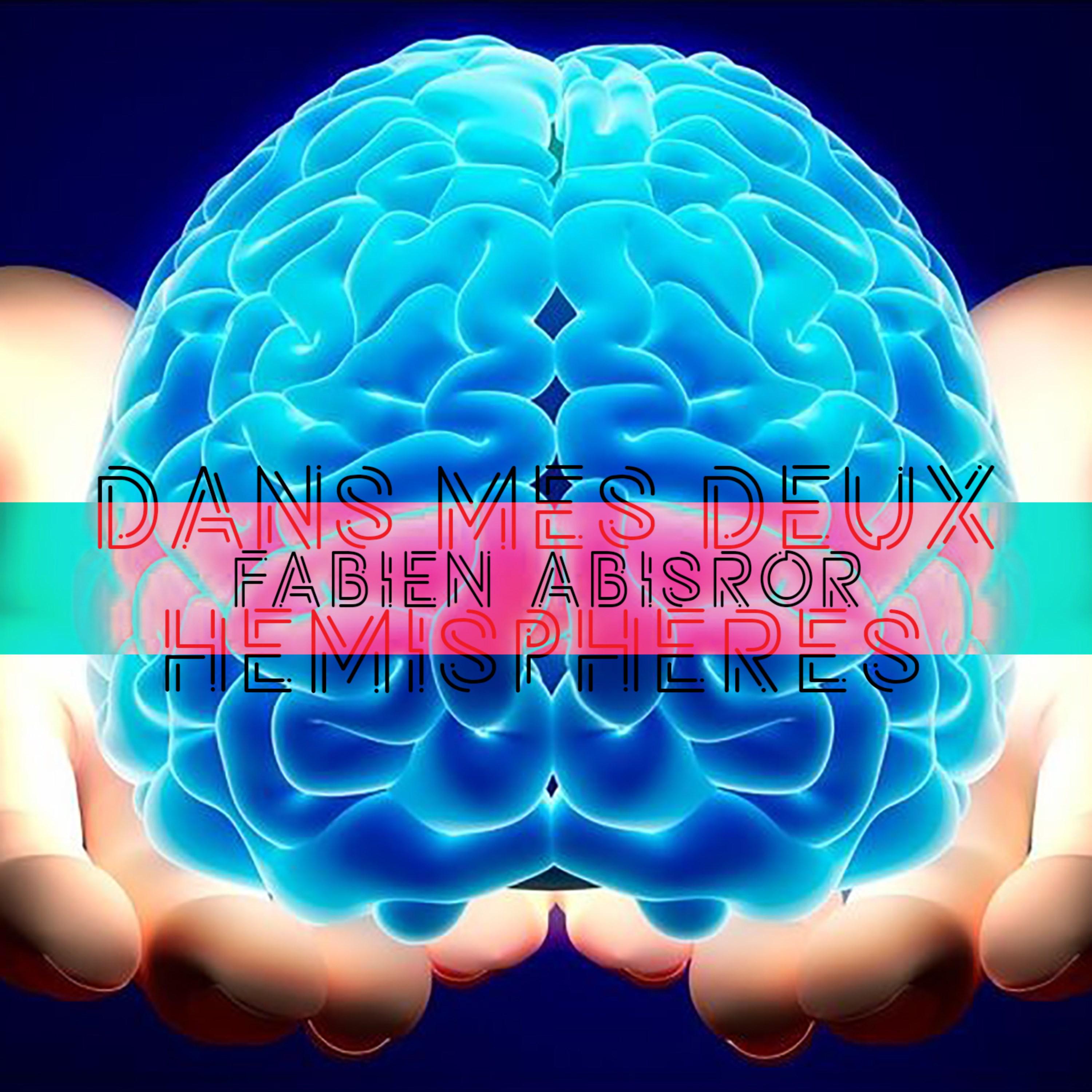 Dans mes deux he misphe res