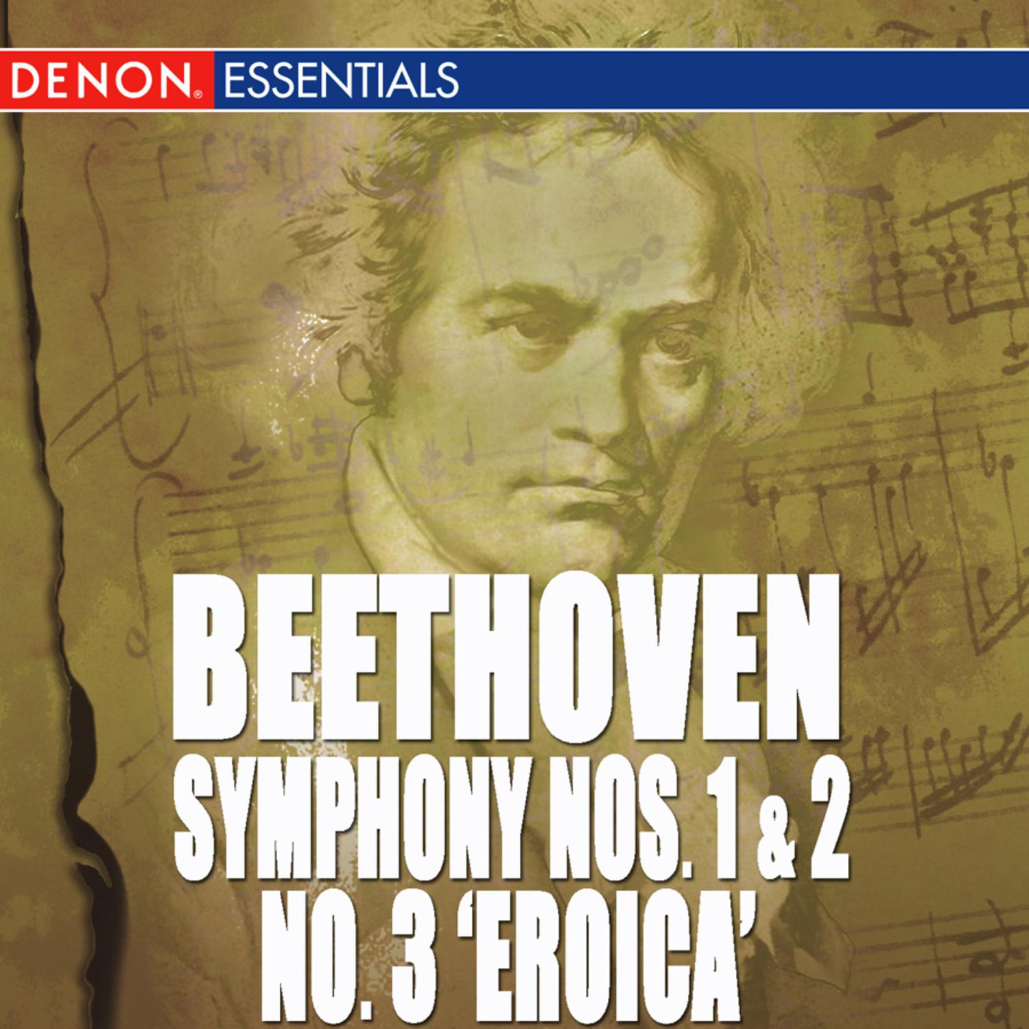 Beethoven: Symphony No. 1, 2 & 3 "Eroica"