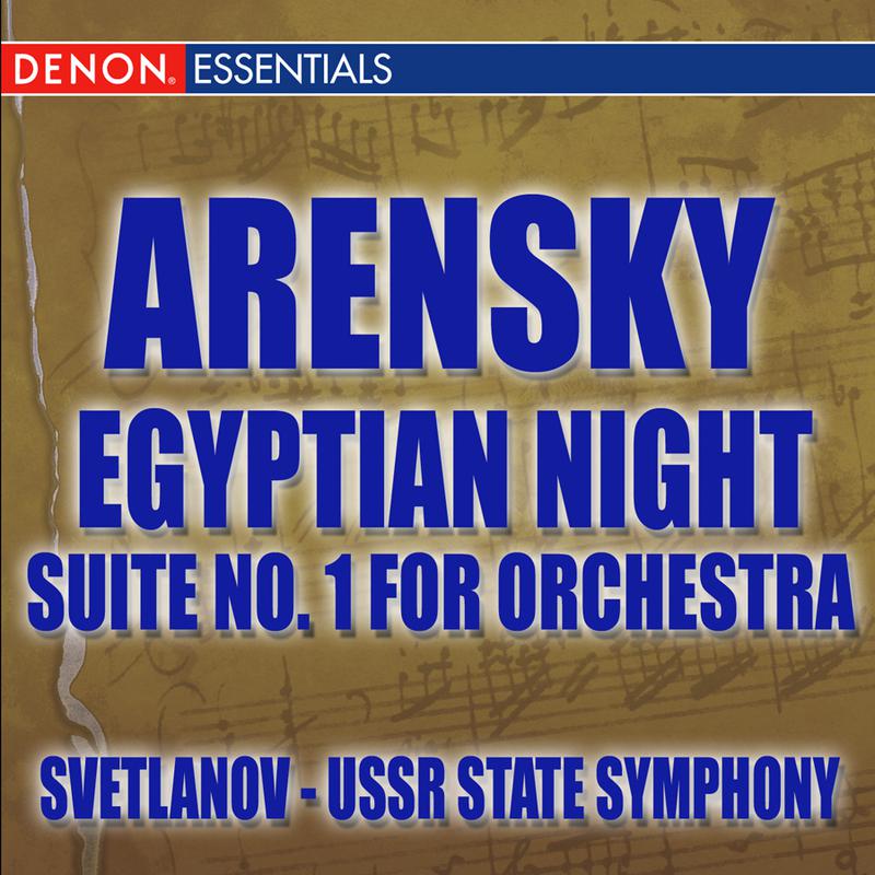 Arensky: Egyptian Night Ballet Suite