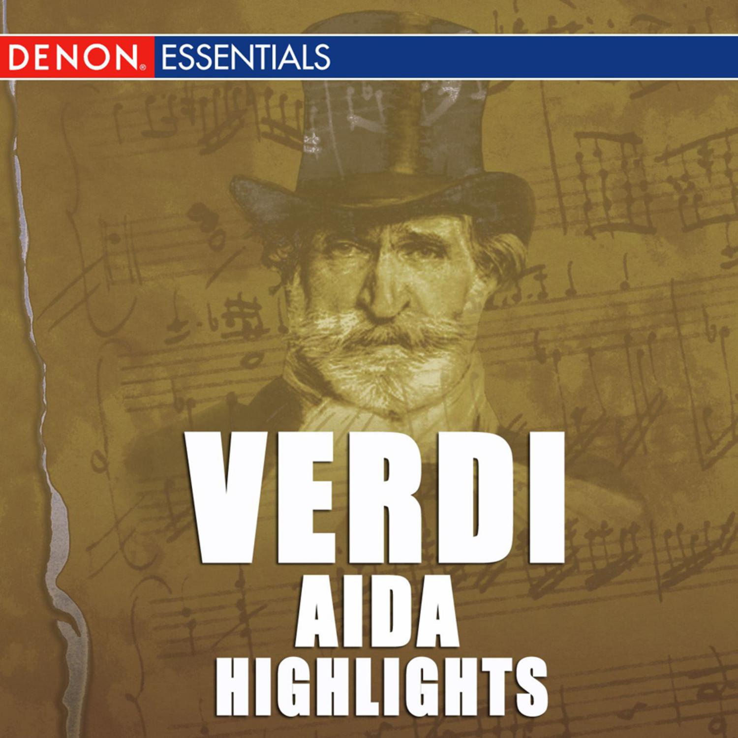 Aida, Act I: "Ritorna Vincitor"
