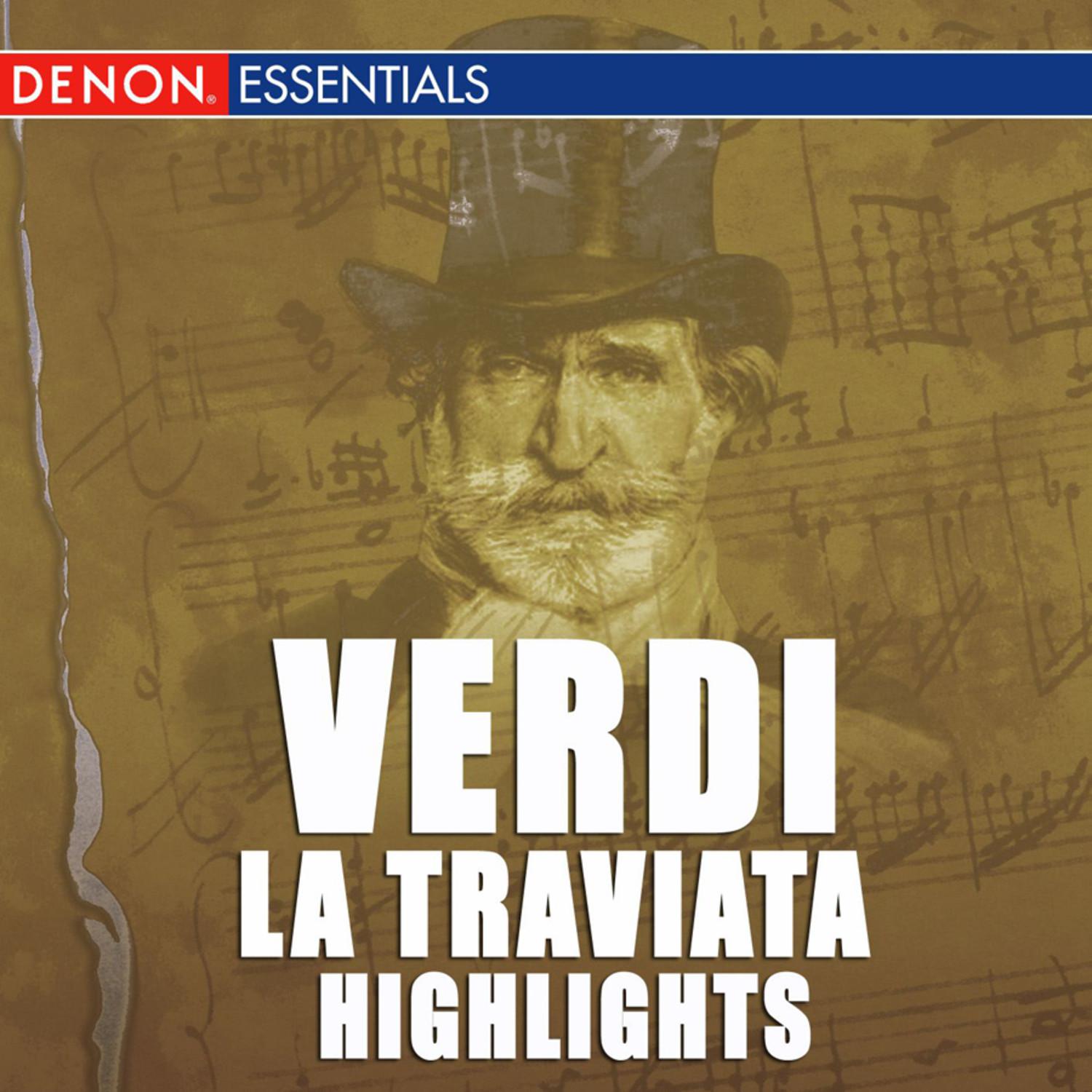 La Traviata, Act III: "Ah! Violetta"