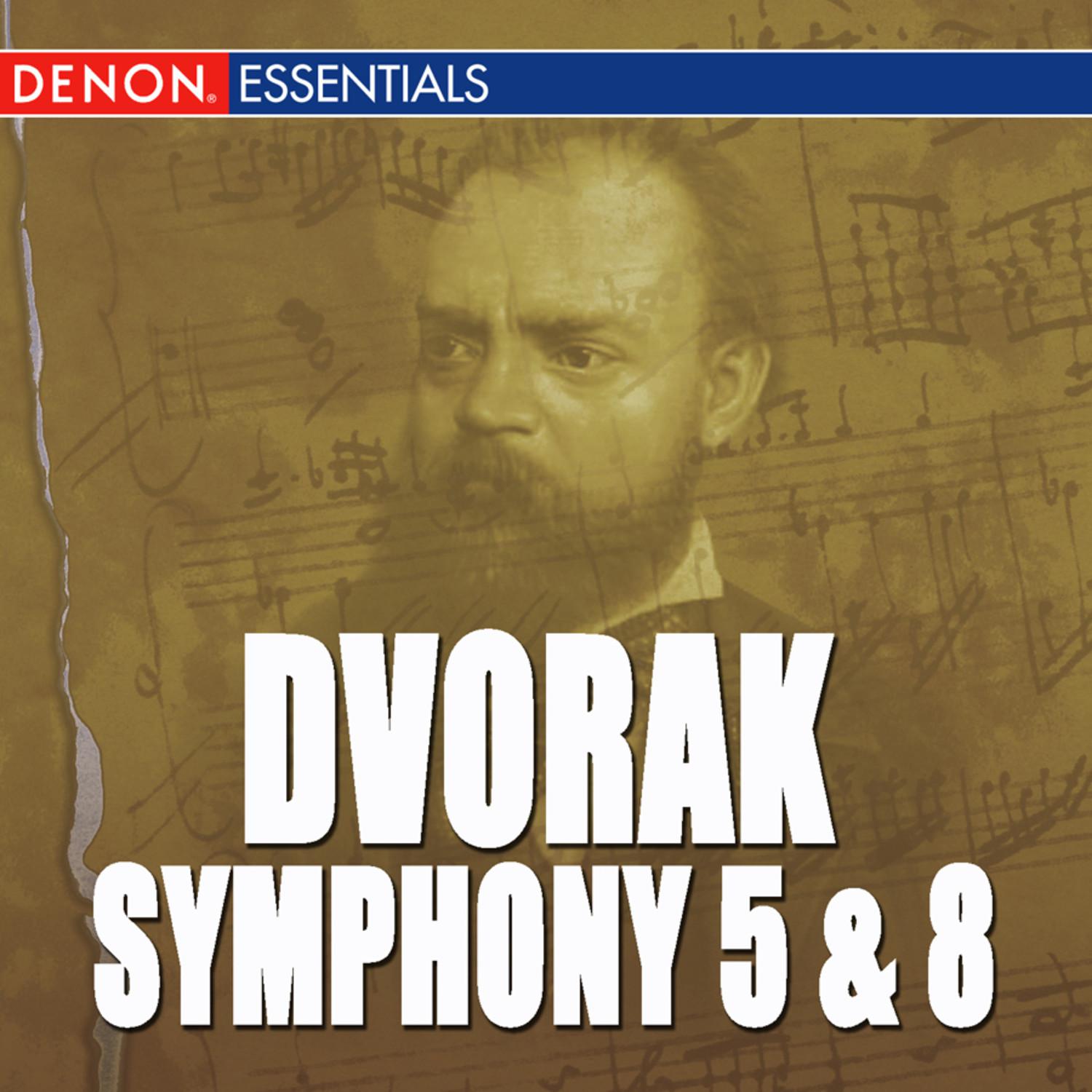 Dvorak: Symphony Nos. 5 & 8