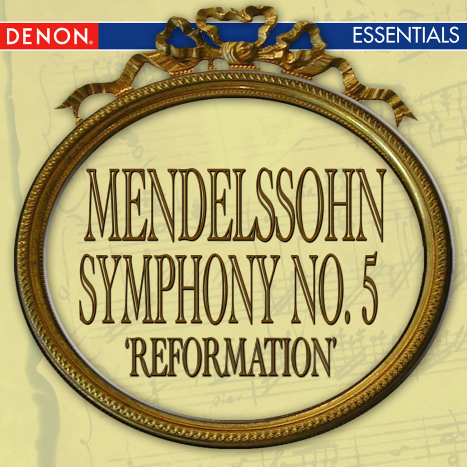 Symphony No. 5 in D Major, Op. 107 "Reformation": IV. Andante con moto - Allegro maestoso