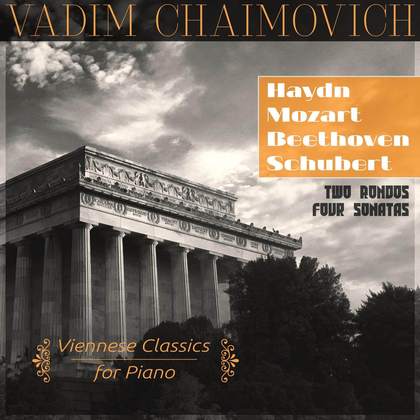 Viennese Classics for Piano: Haydn: Sonata No. 30, Hob. XVI: 19  Mozart: Rondo, K. 485, Sonata No. 12, K. 332  Beethoven: Rondo, Op. 51, No. 1, Sonata No. 5, Op. 10, No. 1  Schubert: Sonata No. 13, D. 664