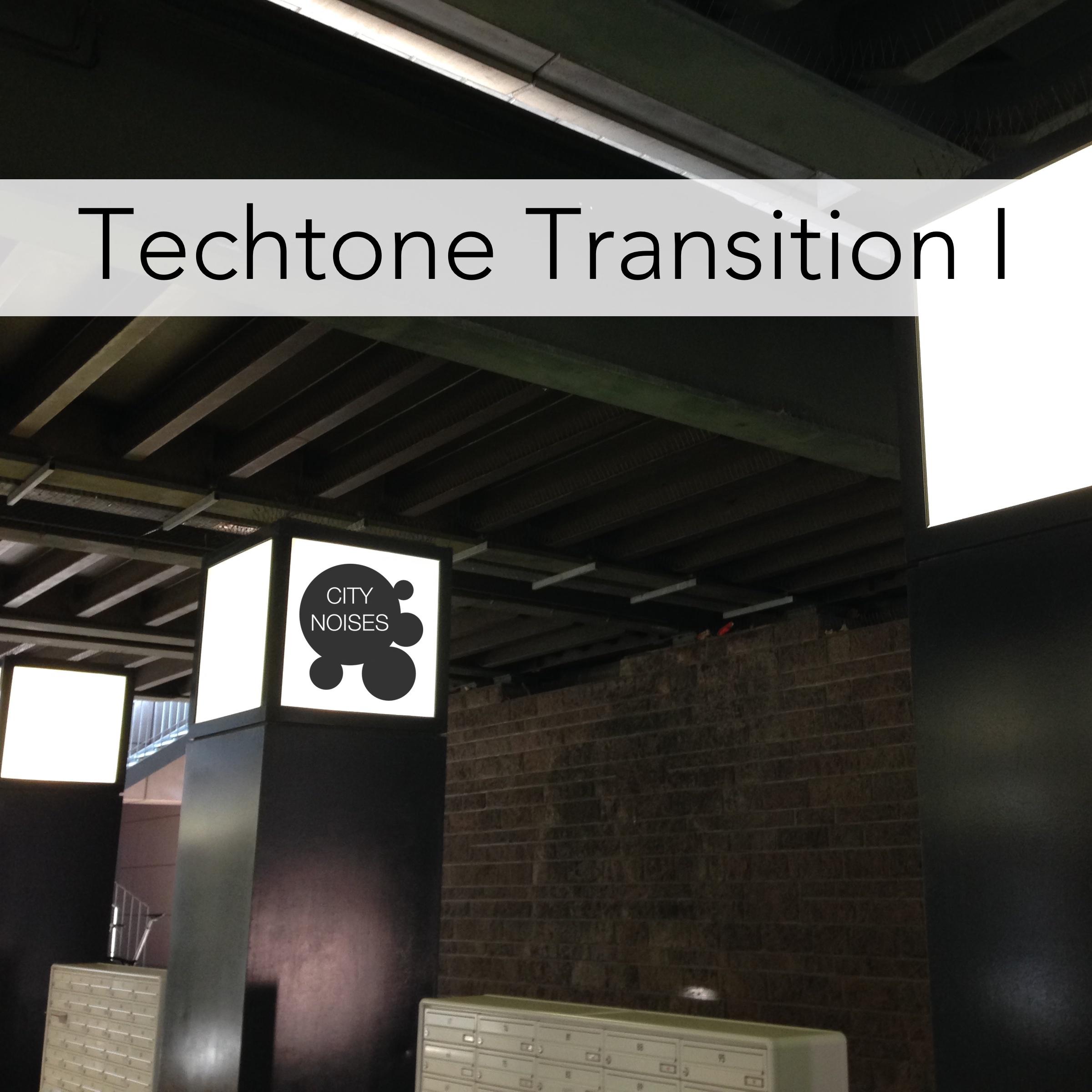 Techtone Transition I