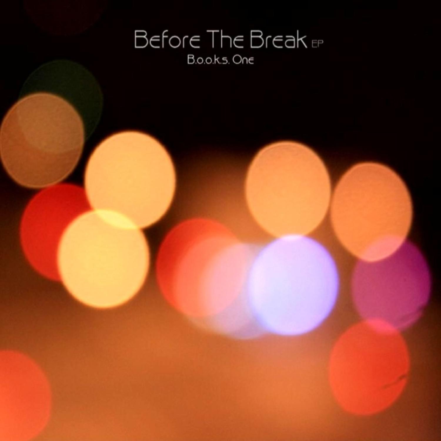 Before The Break EP
