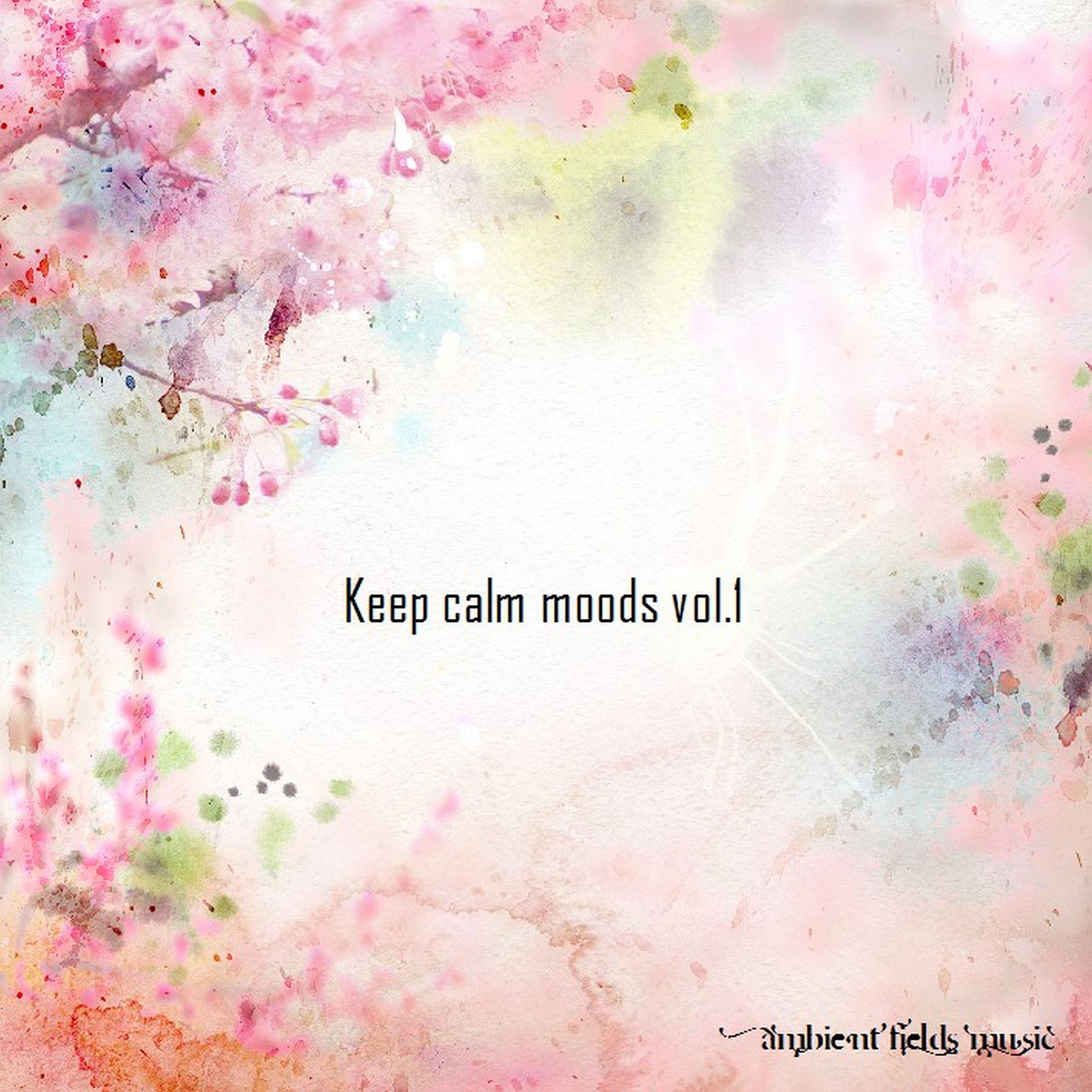 Keep Calm Moods, Vol. 1