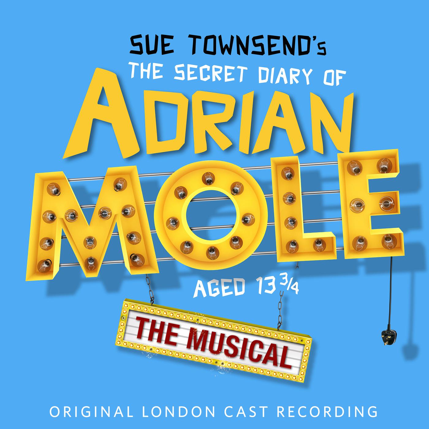 The Secret Diary of Adrian Mole Aged 13 3/4 - The Musical (Original London Cast Recording)
