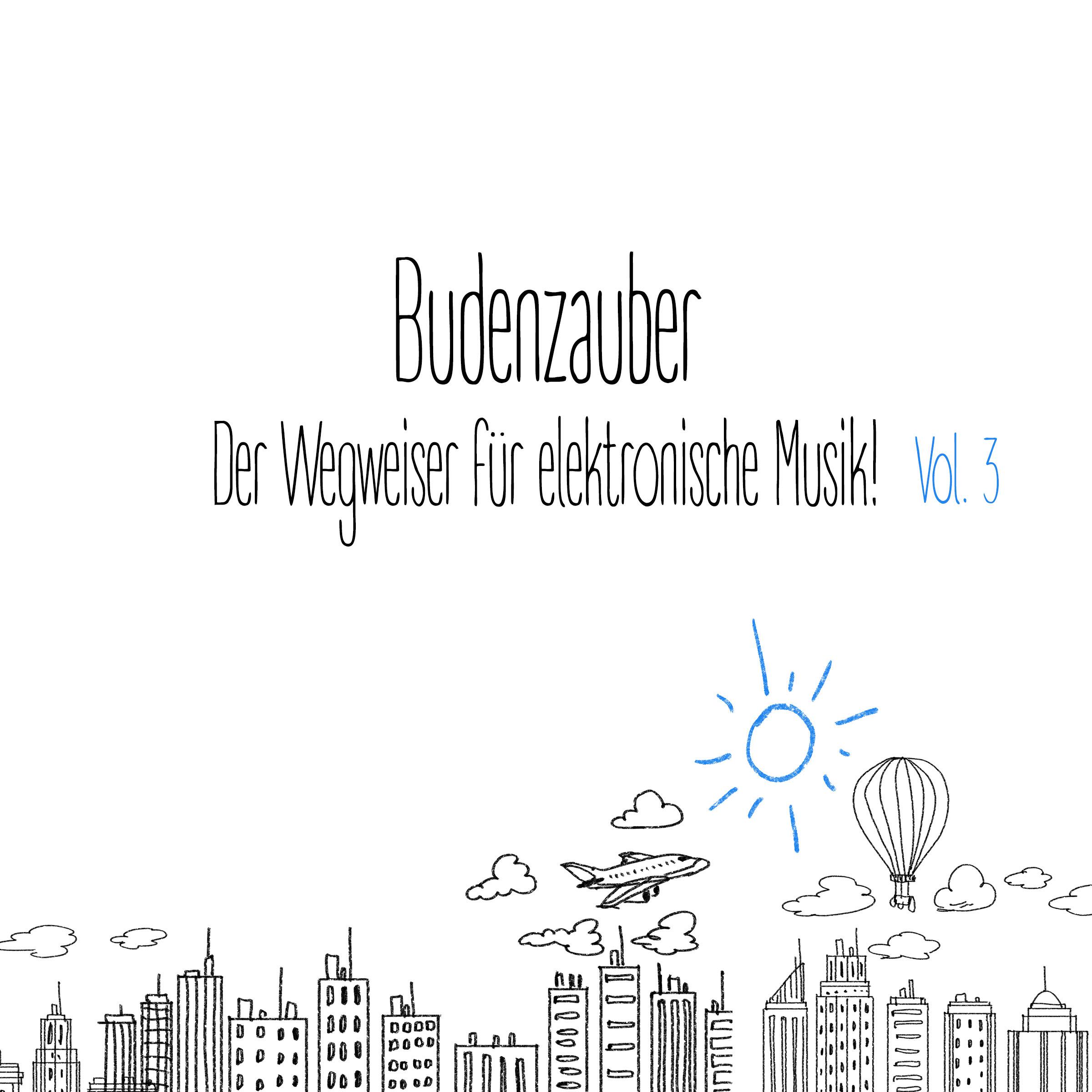 Budenzauber, Vol. 3  Der Wegweiser fü r elektronische Musik