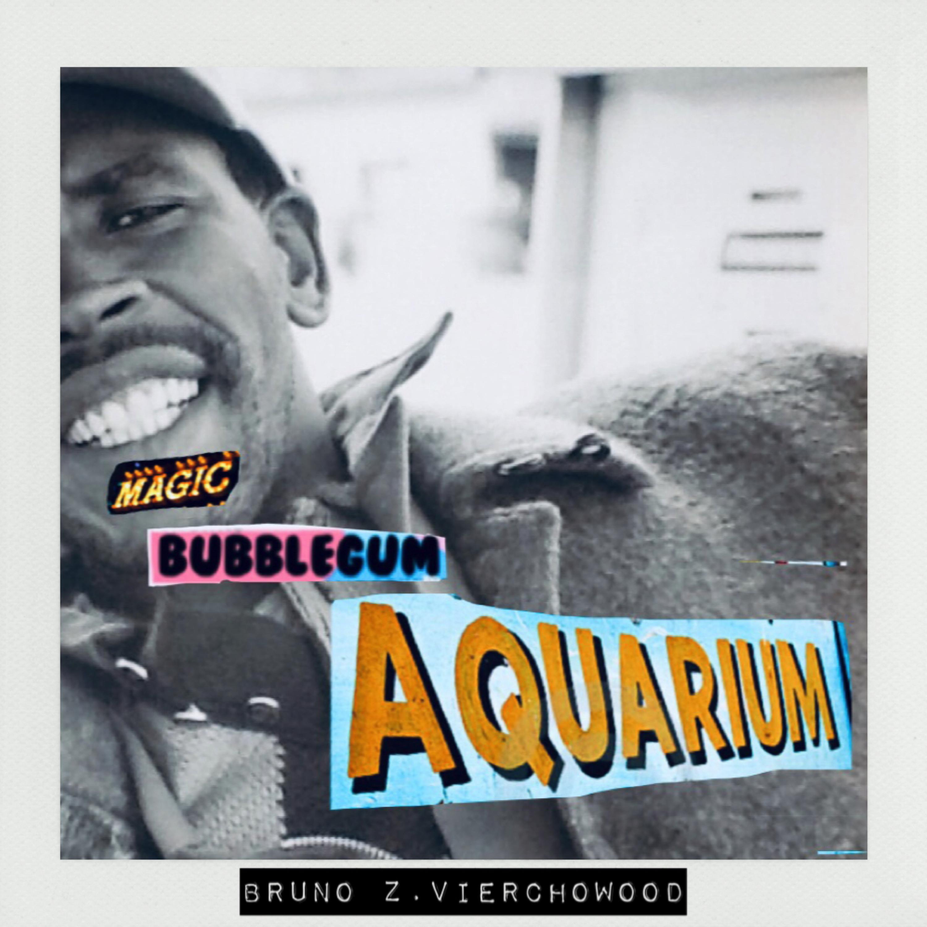Magic Bubblegum Aqarium