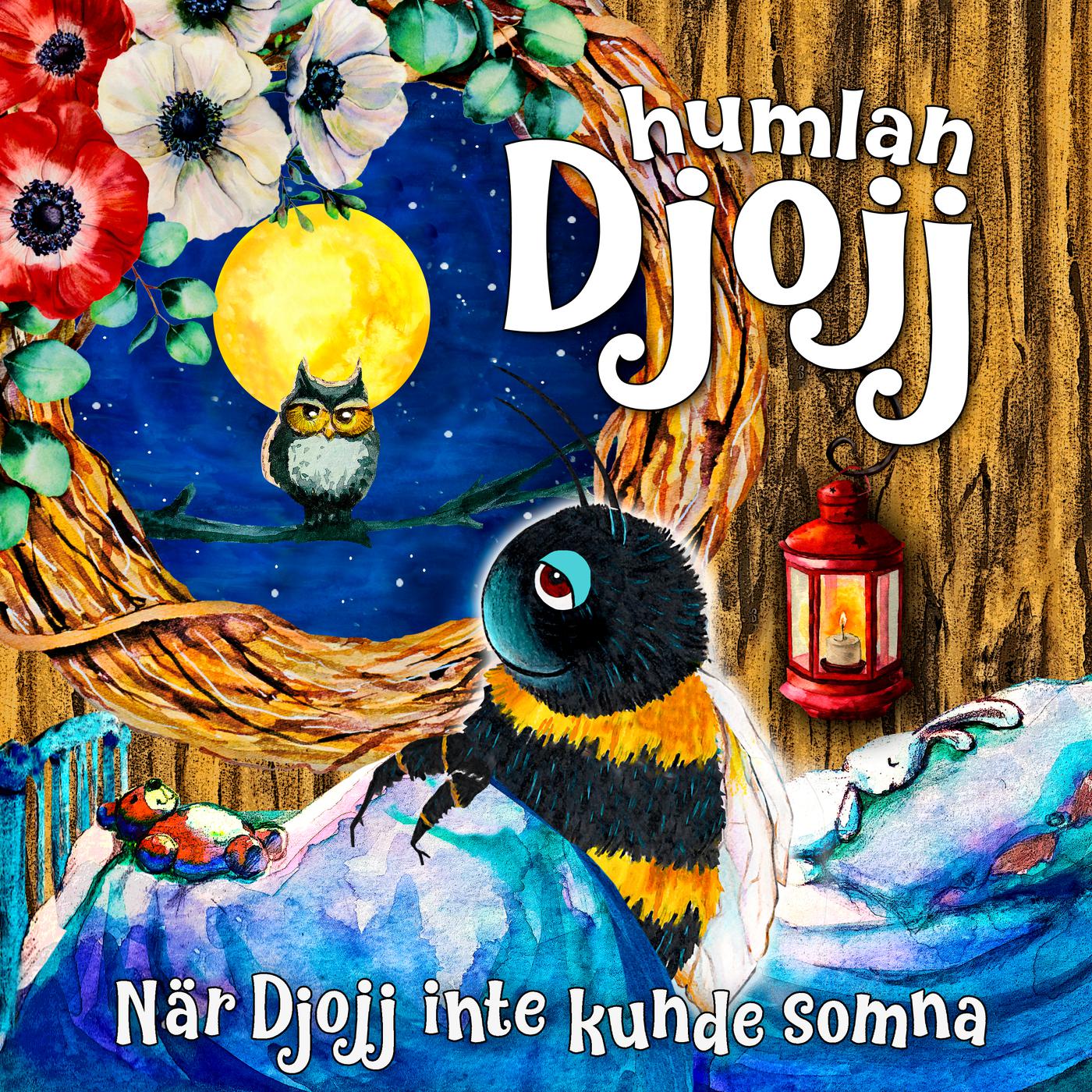 N r Djojj inte kunde somna, del 4