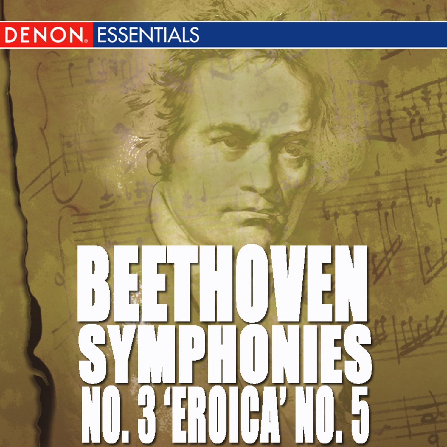 Beethoven: Symphonies Nos. 3 "Eroica" & 5