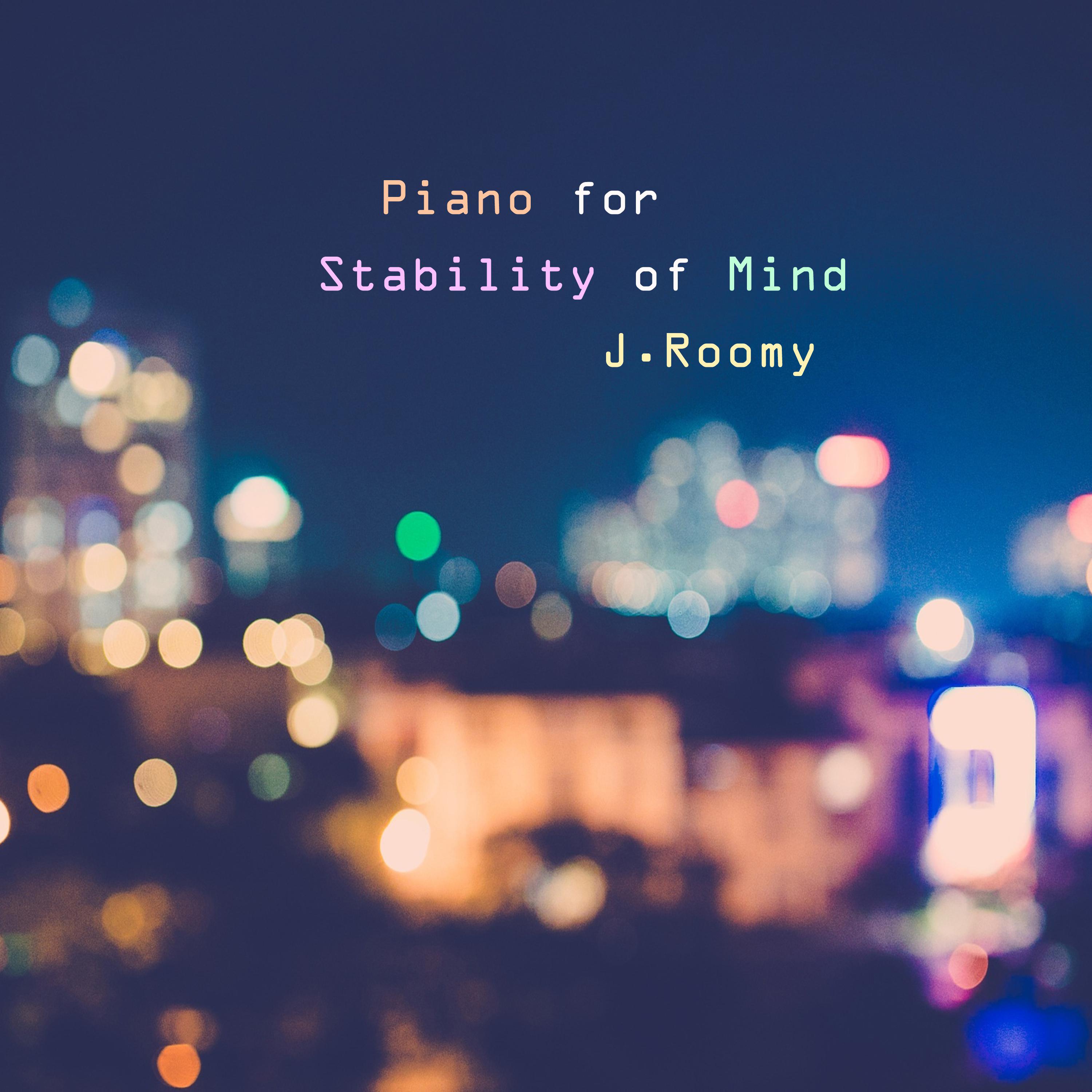 Piano for Stability of Mind