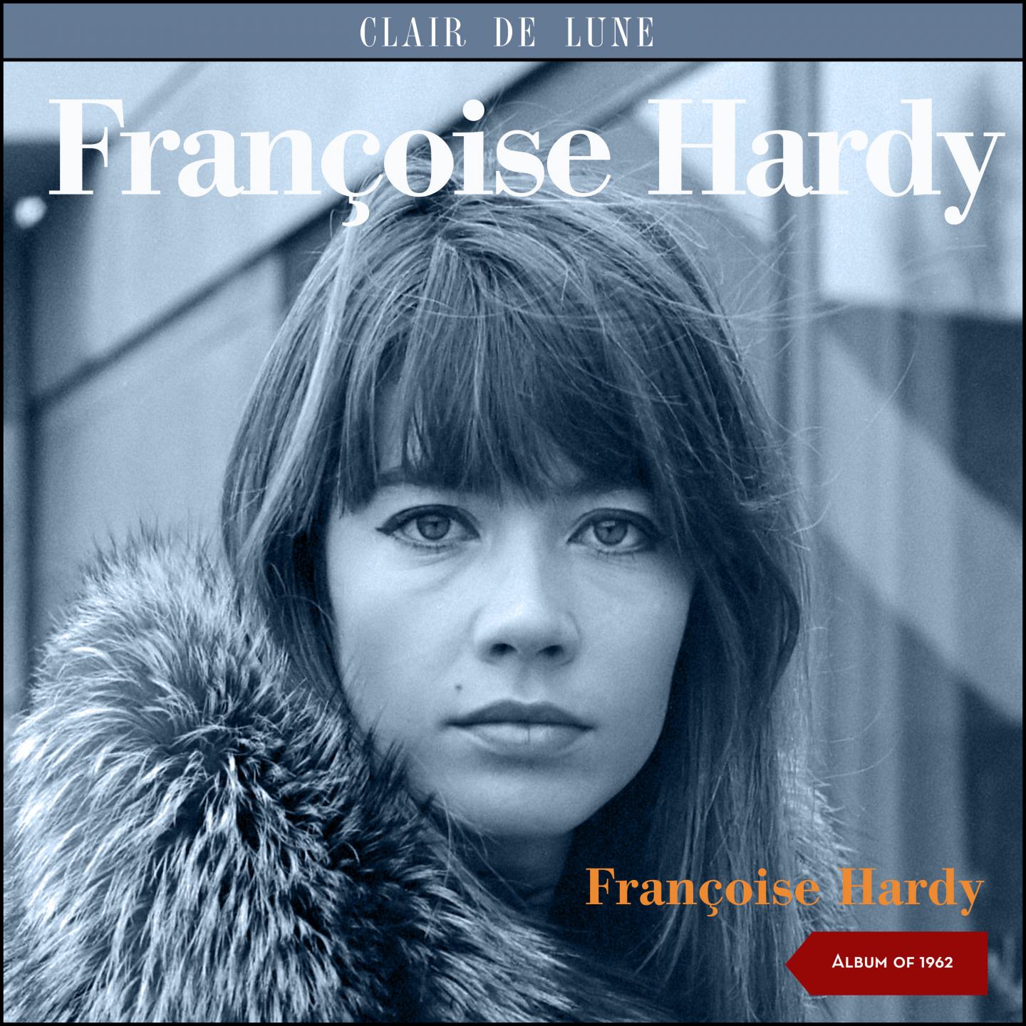 Fran oise Hardy Album of 1962 plus Bonus Tracks