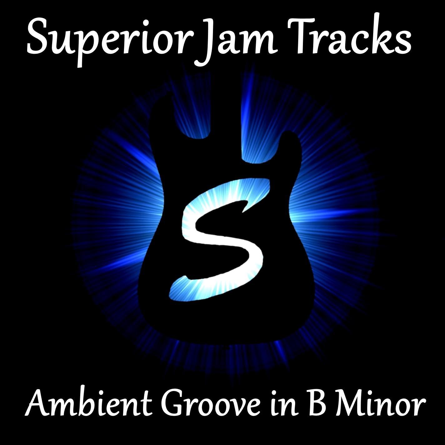 Ambient Groove Guitar Backing Track in B Minor