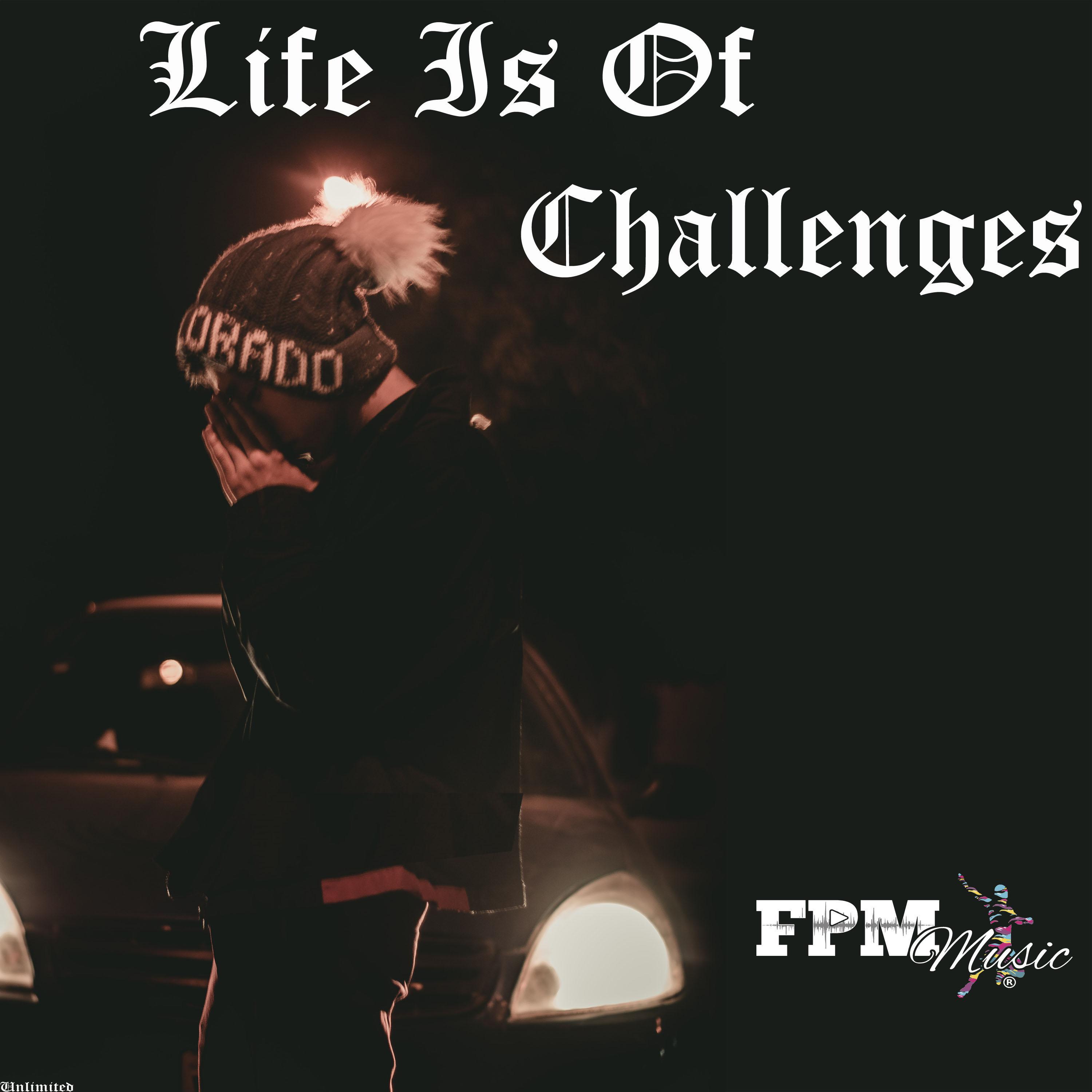 Life Is Of Challenges