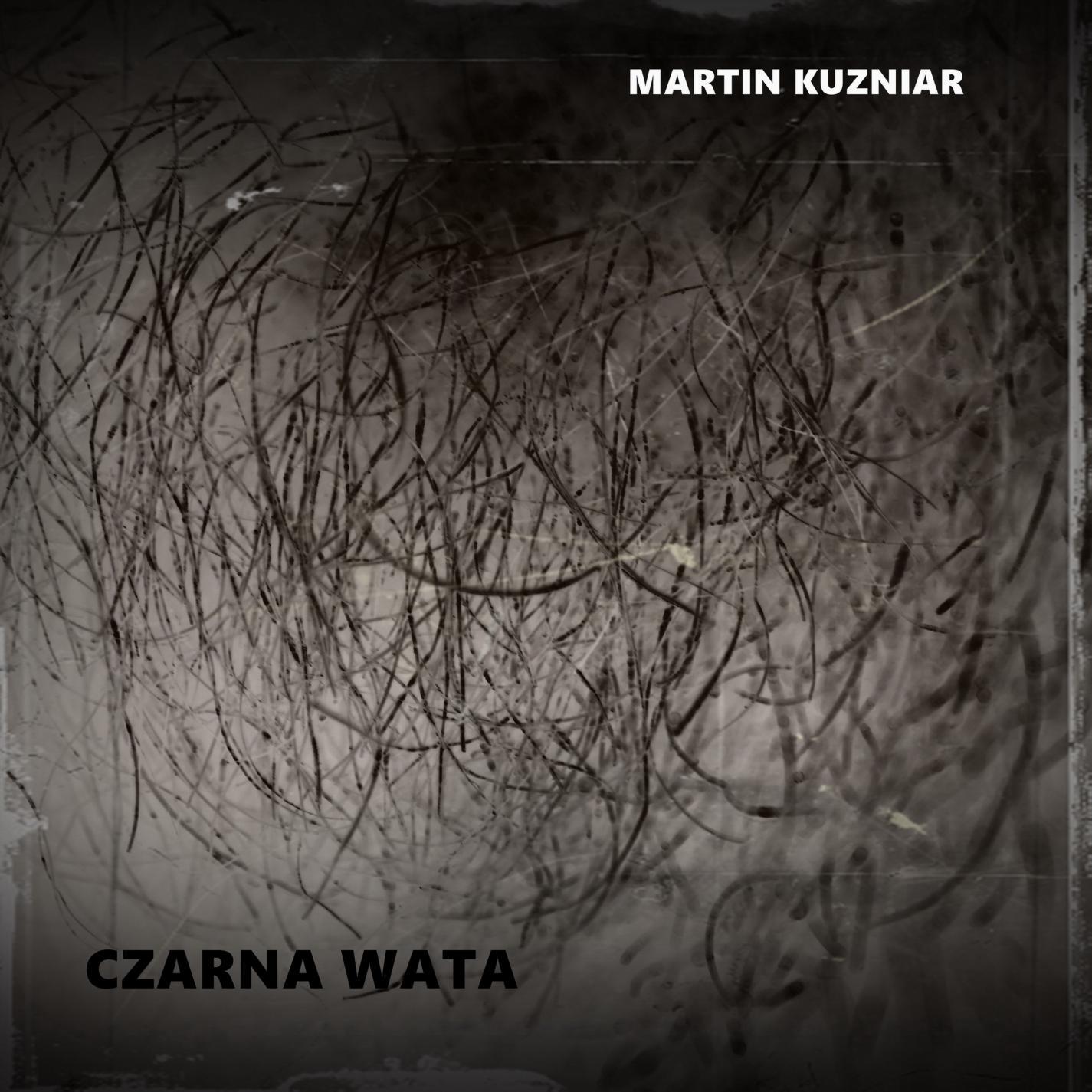 Czarna wata (Inspirowane opowiadaniami Jakuba Bielawskiego)