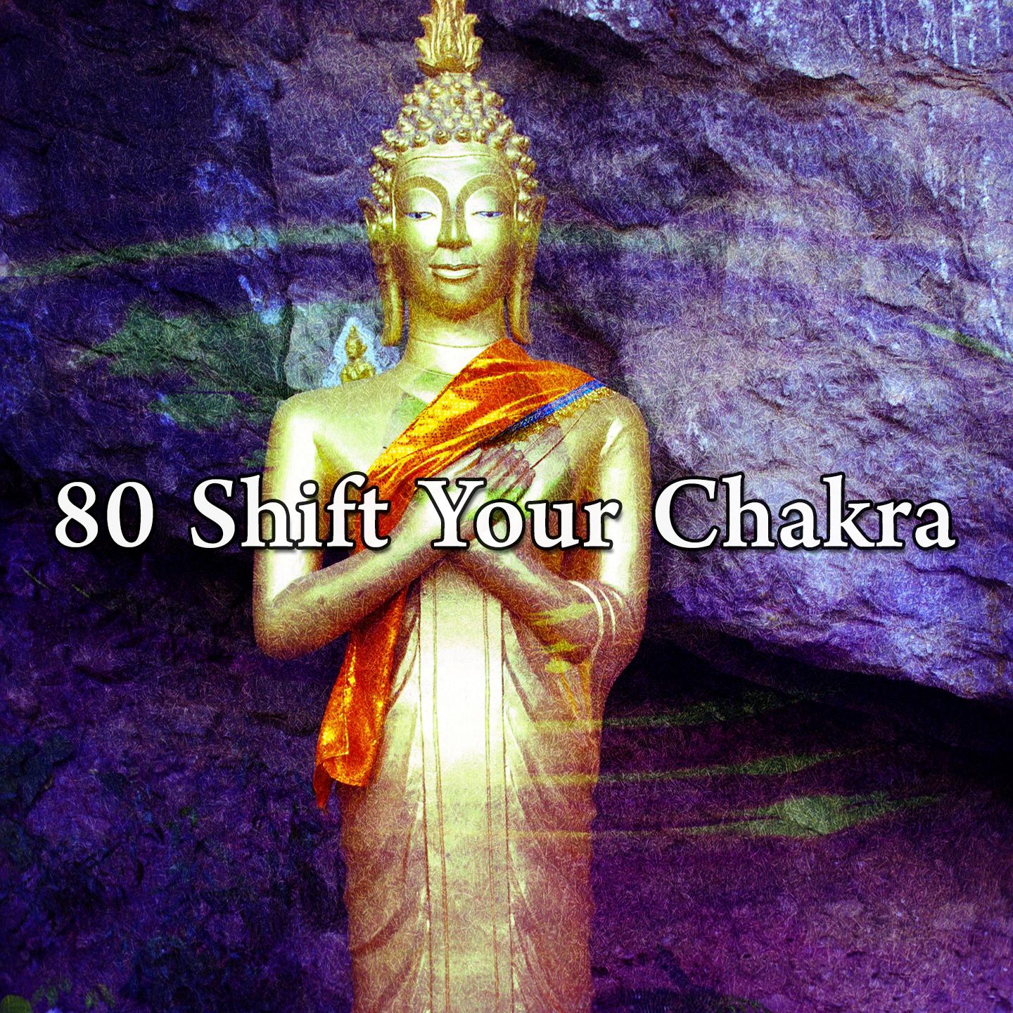 80 Shift Your Chakra