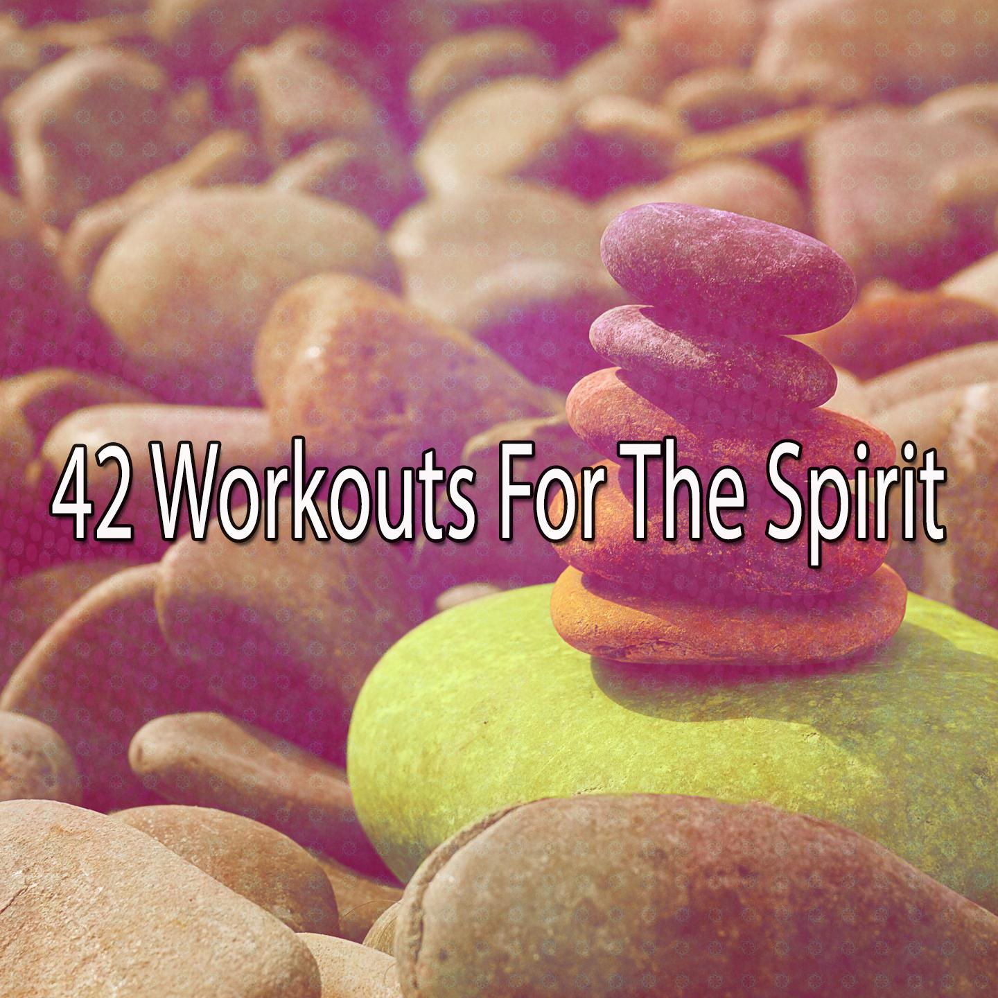 42 Workouts for the Spirit