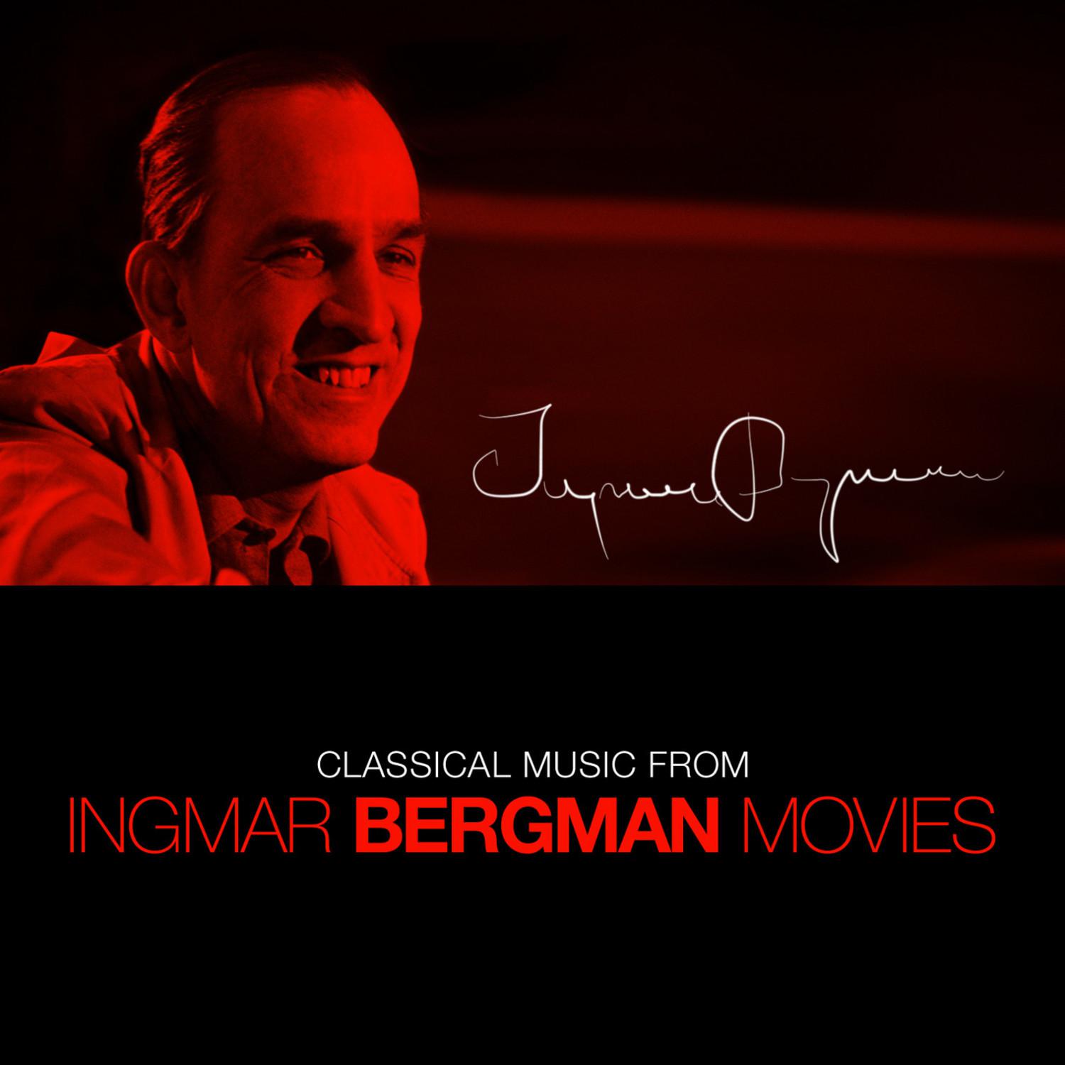 Classical Music from Ingmar Bergman Films