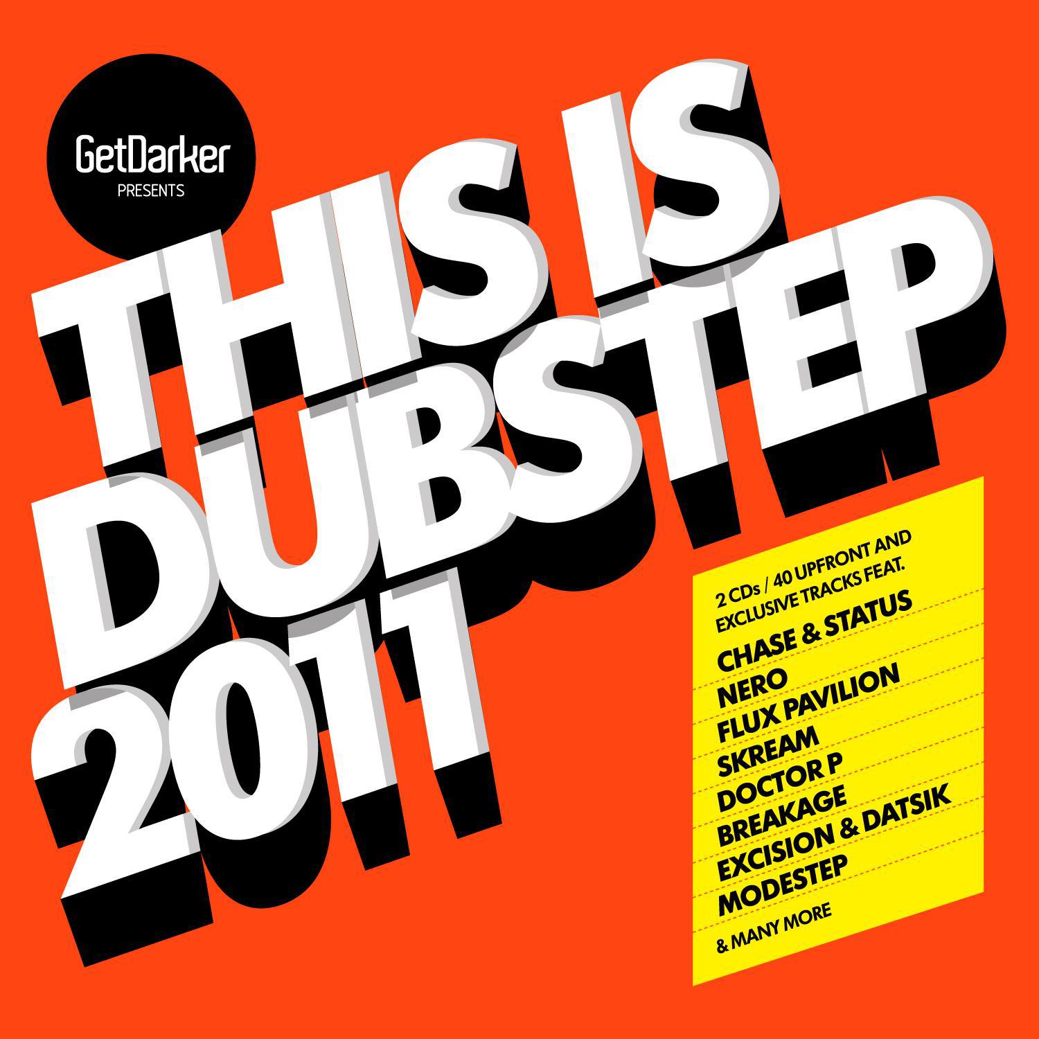 Getdarker Presents This Is Dubstep 2011