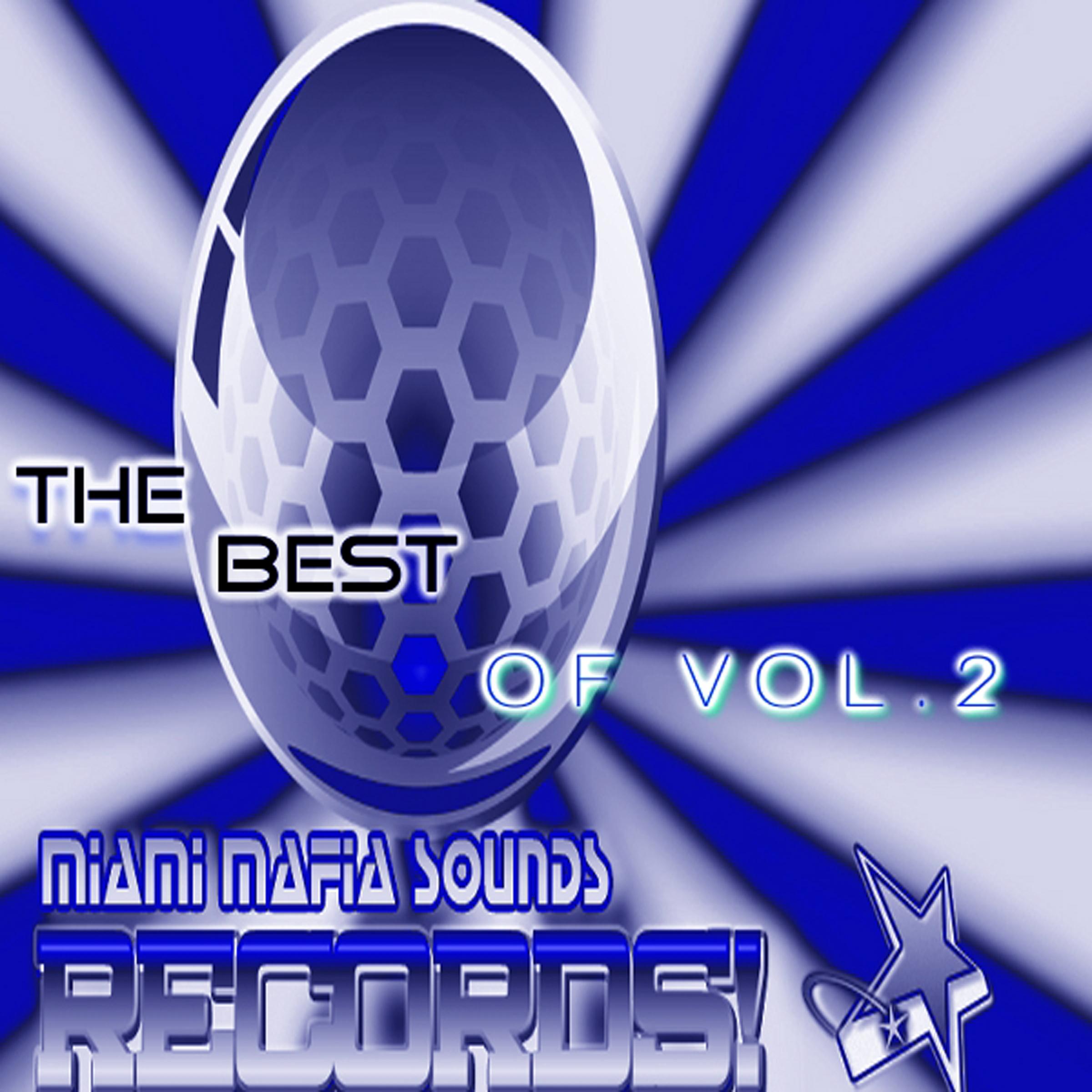 The Best of Miami Mafia Sounds Records, Vol. 2