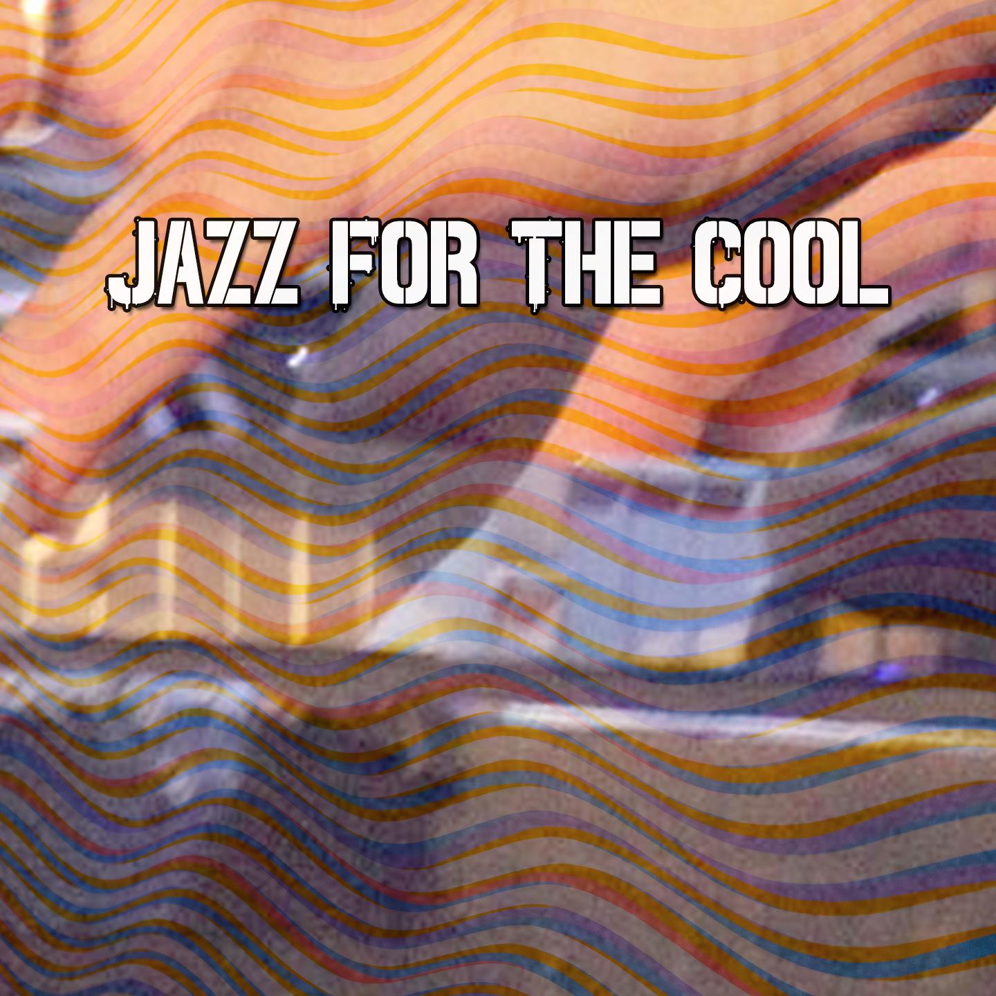 Jazz for the Cool