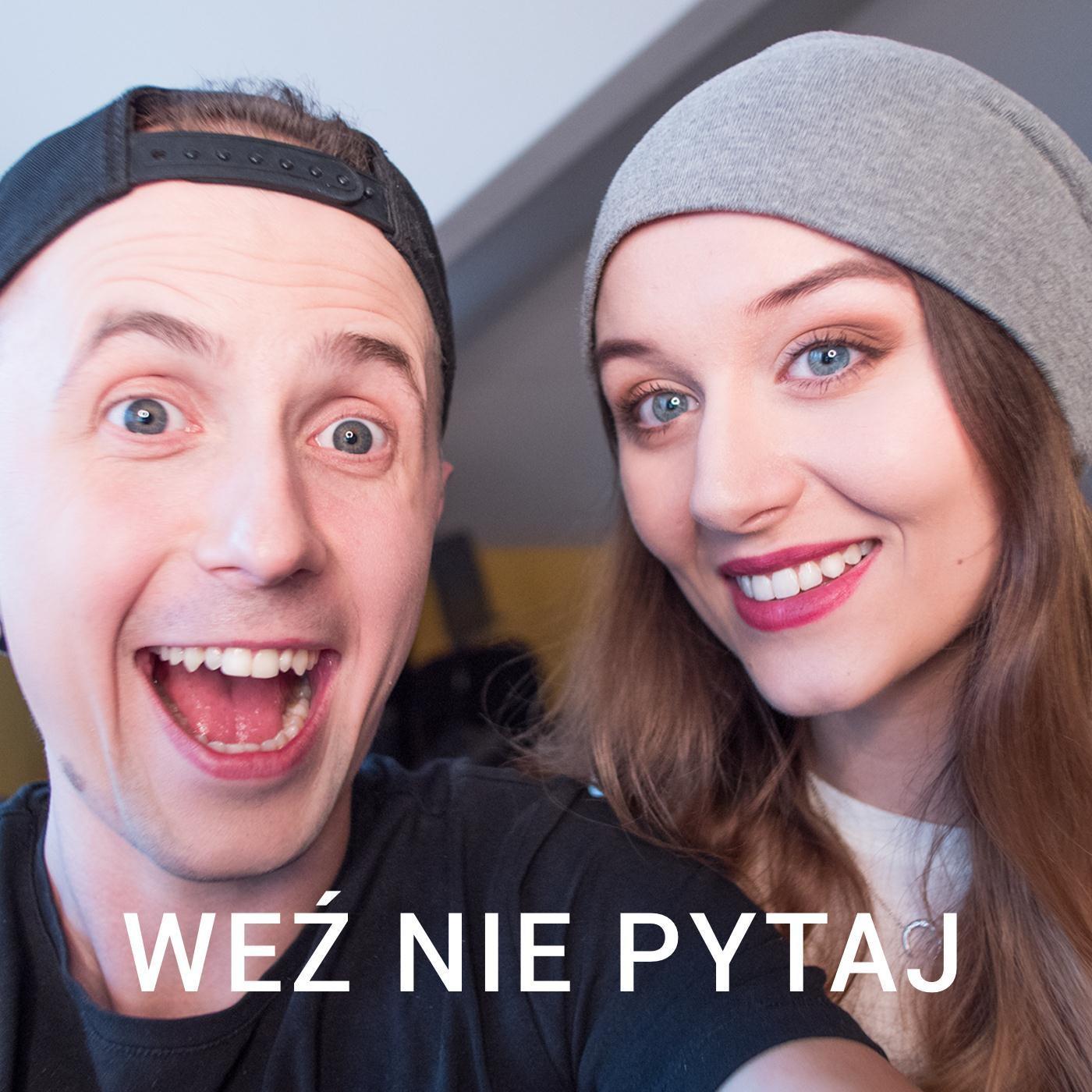 We Nie Pytaj
