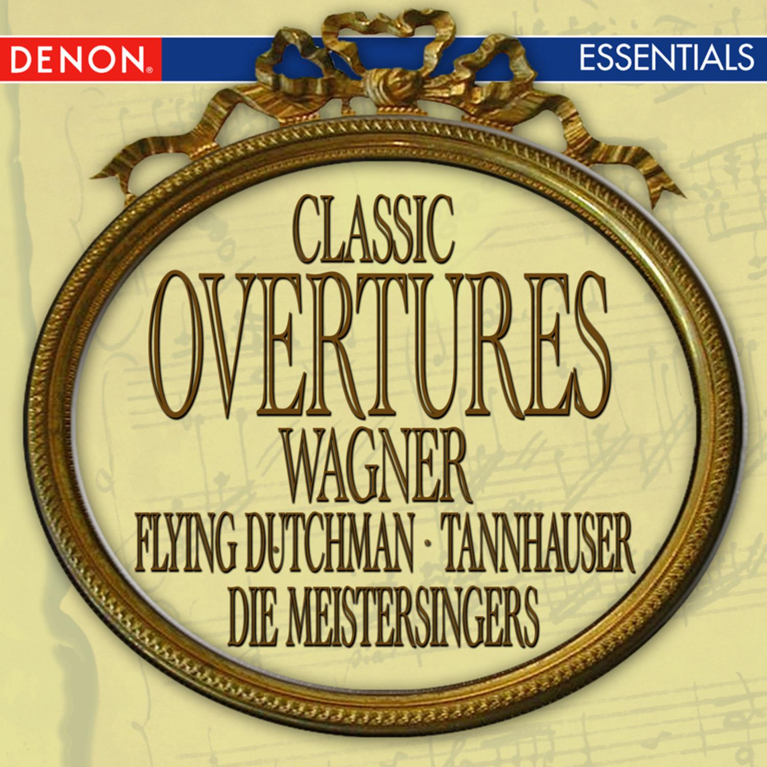 Die Meistersinger, Overture