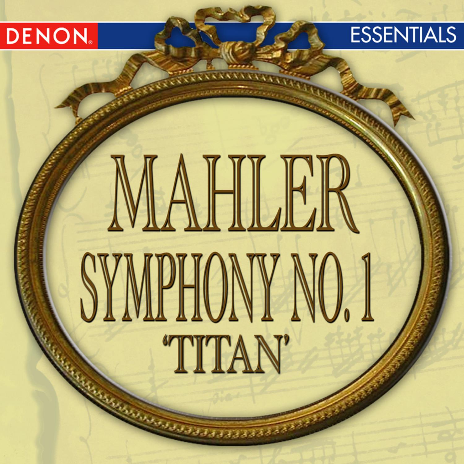 Symphony No. 1 in D Major ' Titan': II. Kr ftig bewegt