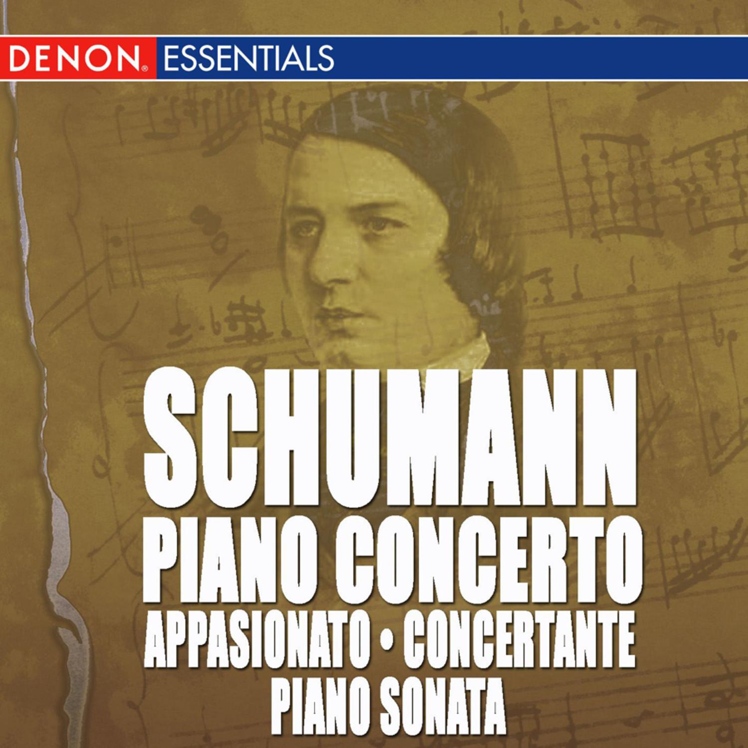Schumann: Piano Concerto - Introduction and Allegro Appasionato - Introduction and Allegro Concertante - Sonata for Piano, Op. 14
