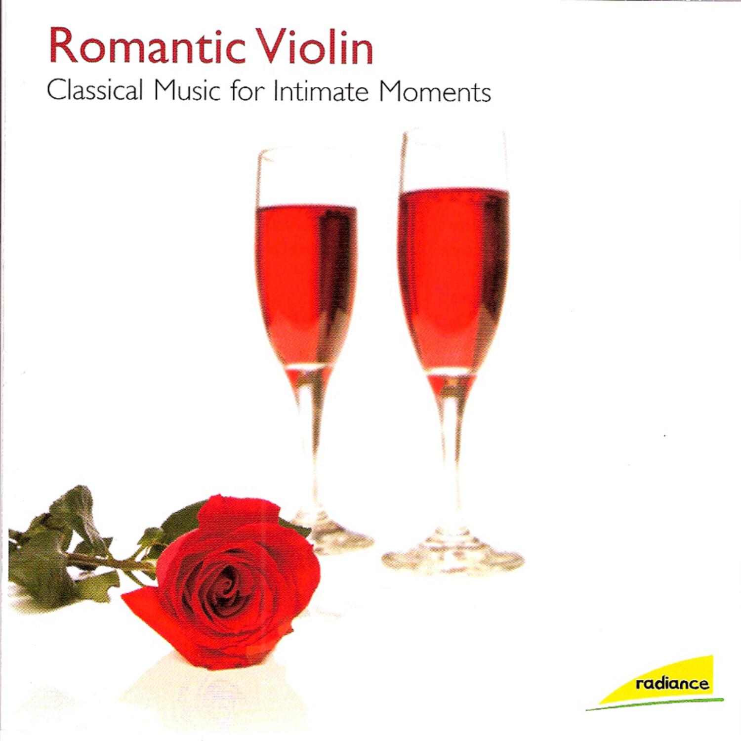 Romantic Violin - Classical Music for Intimate Moments