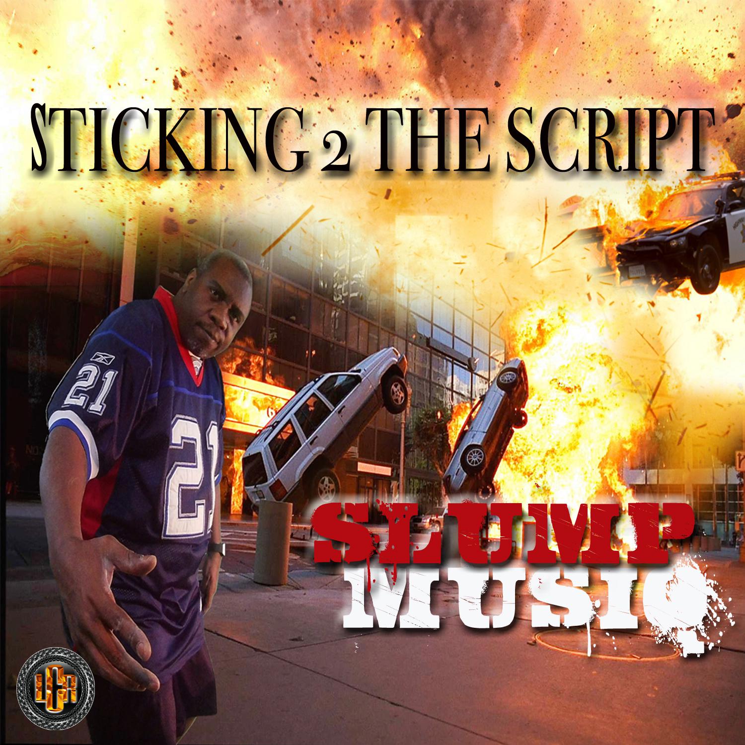 Sticking 2 The Script