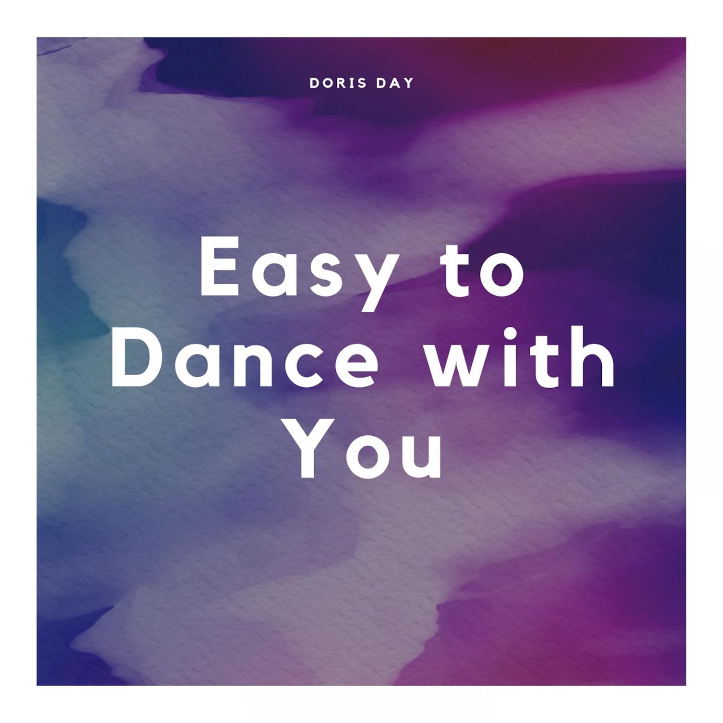 Easy to Dance with You