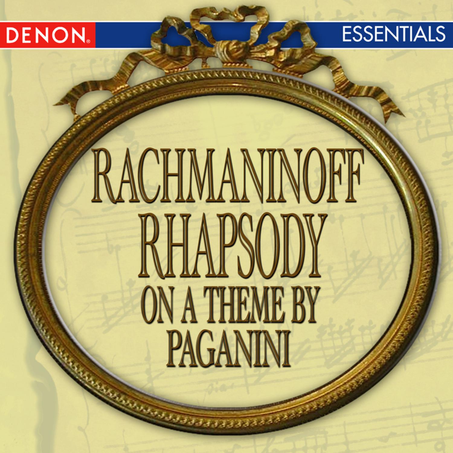 Rachmaninoff: Rhapsody on a Theme by Paganini