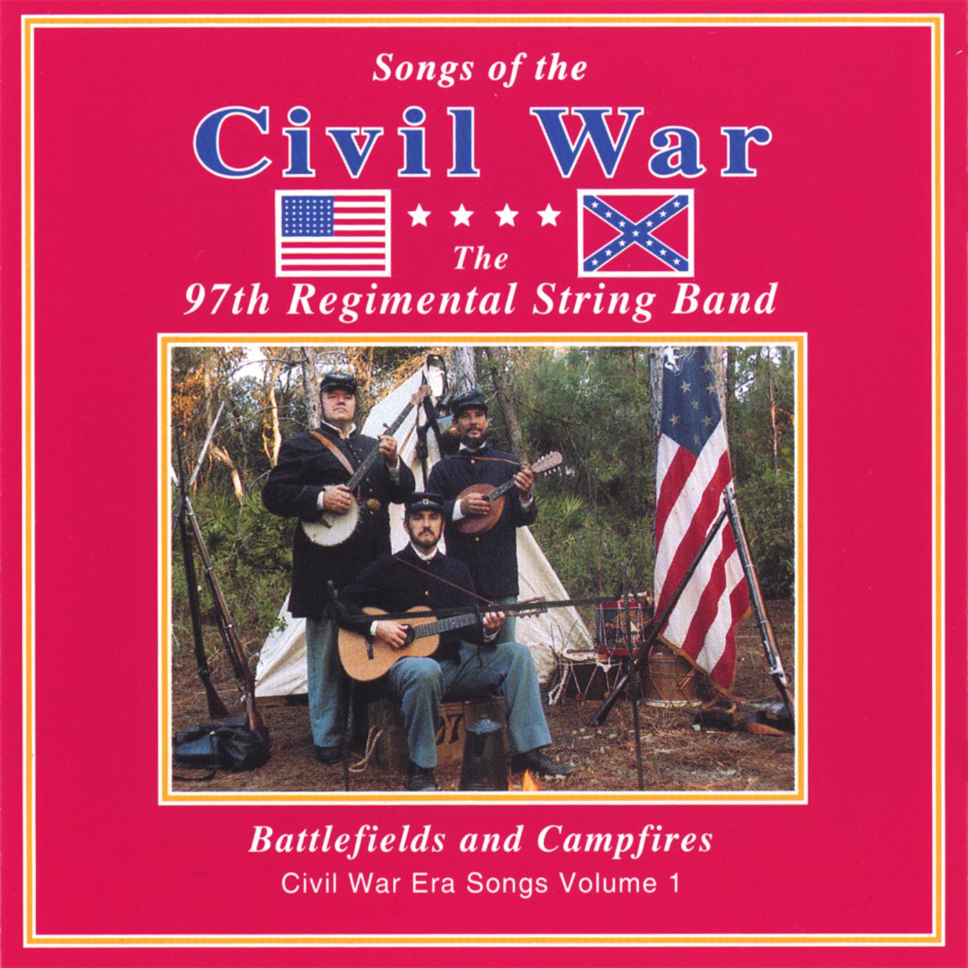 Battlefields and Campfires: Civil War Era Songs, Vol. I