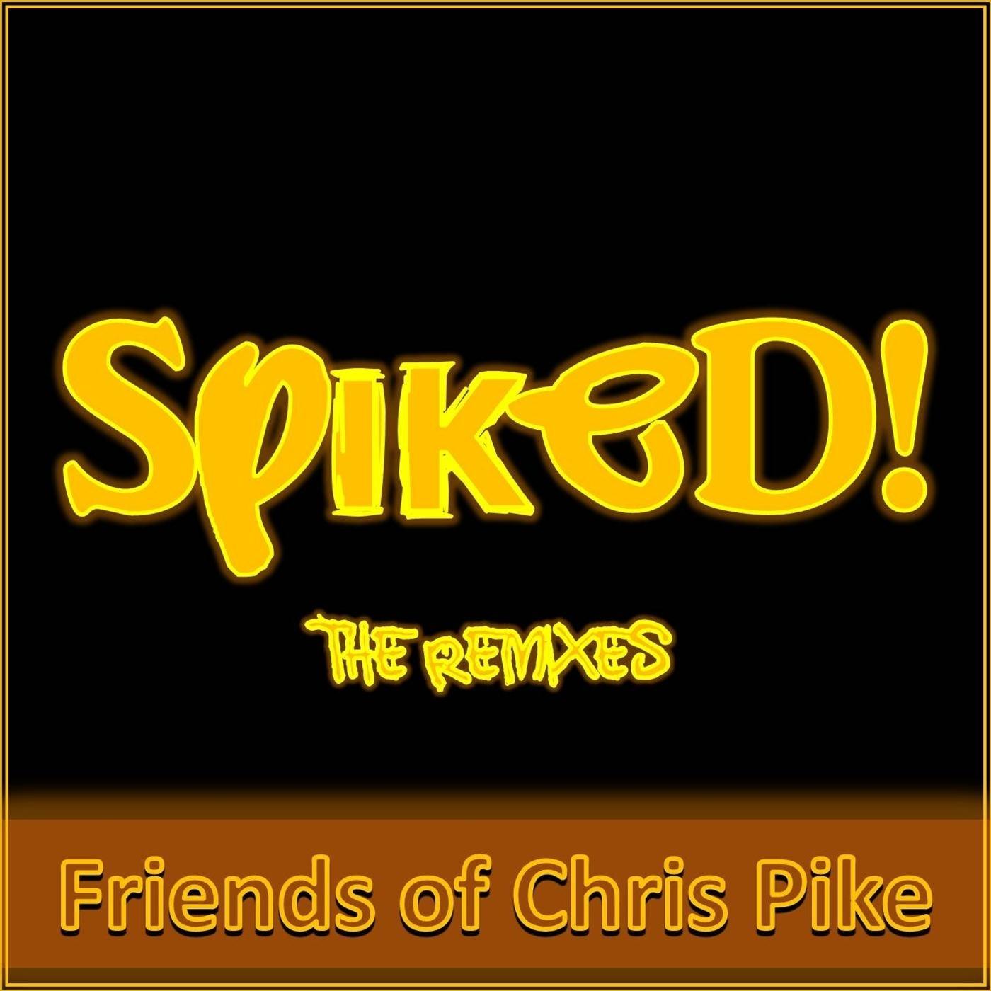 Spiked! (The Remixes)