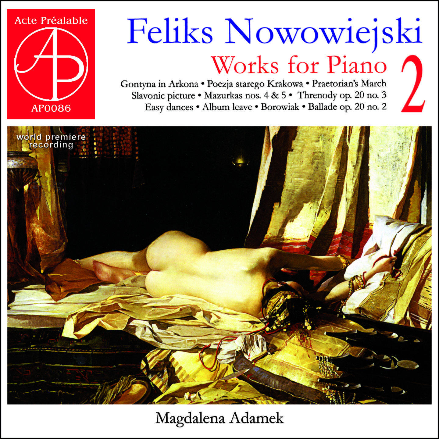 Feliks Nowowiejski: Works for Piano 2 (World Premiere Recording)