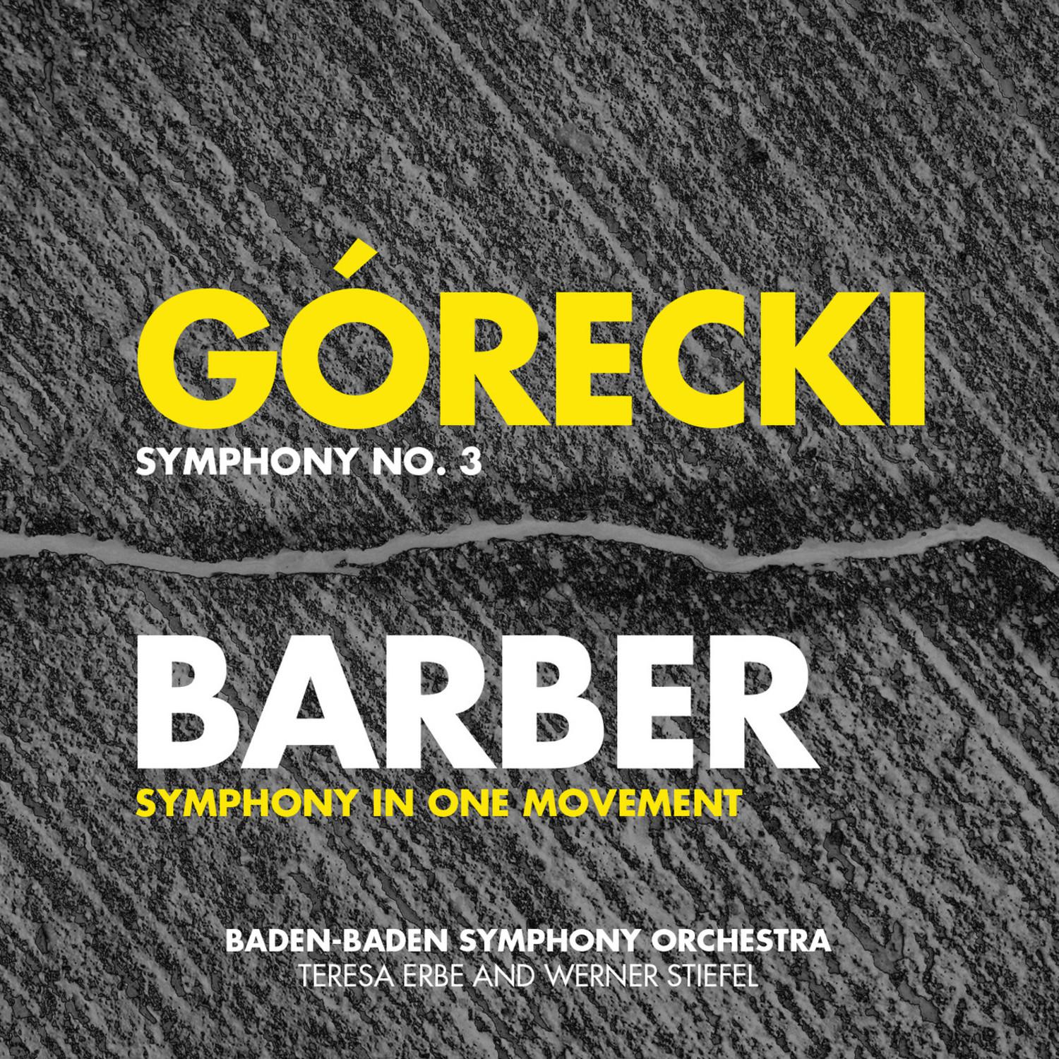 Go recki: Symphony No. 3  Barber: Symphony in One Movement  Penderecki: Song of Cherubim