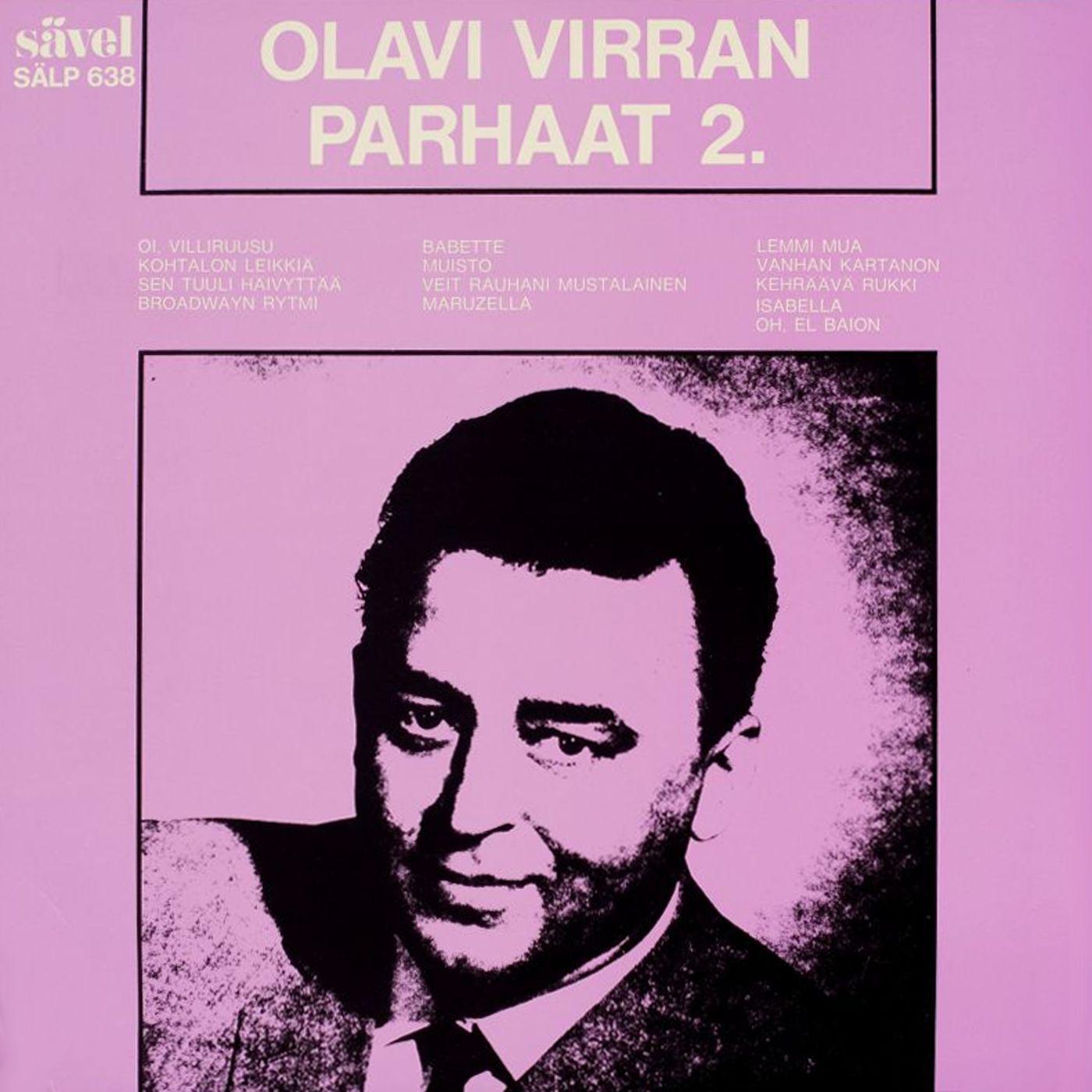 Olavi Virran parhaat 2