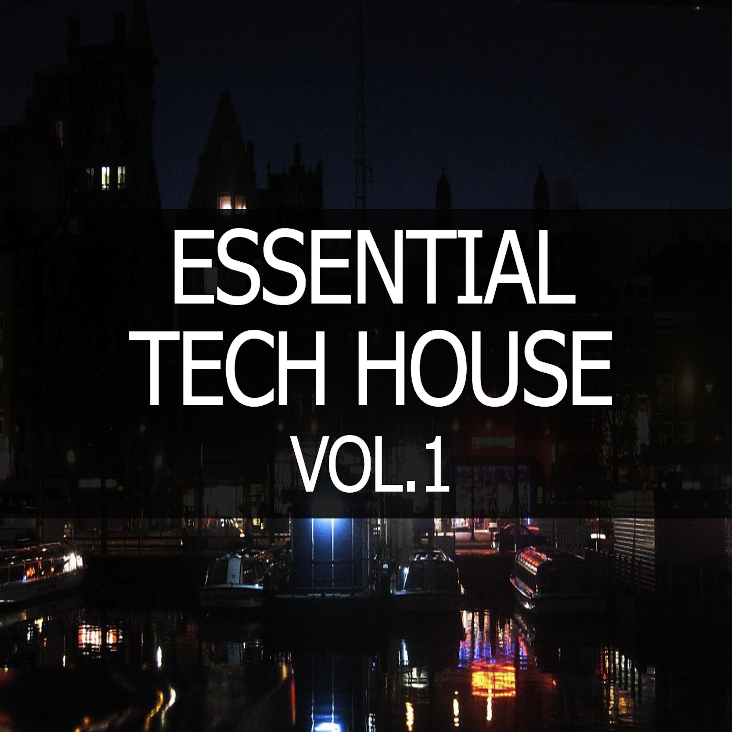 Essential Tech House, Vol. 1