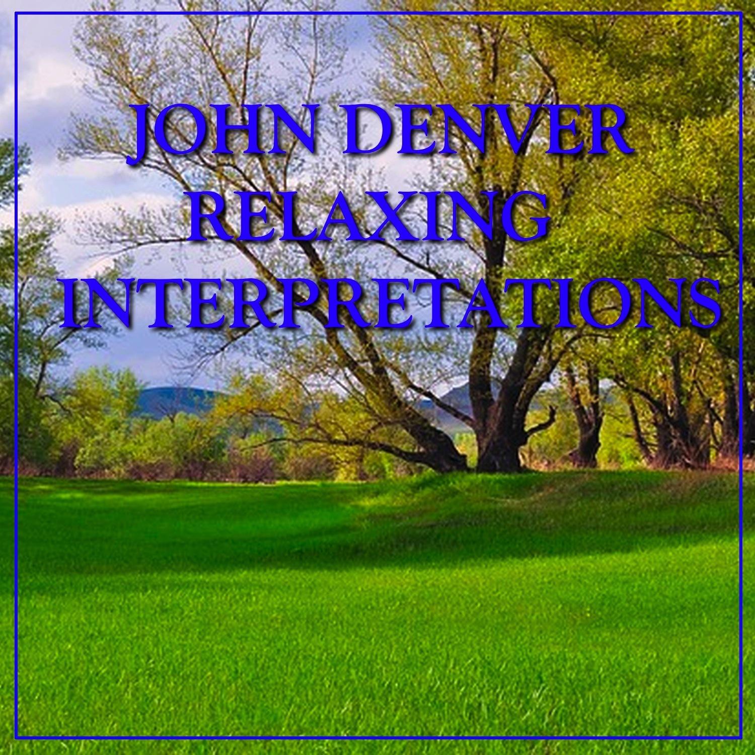 John Denver Relaxing Interpretations